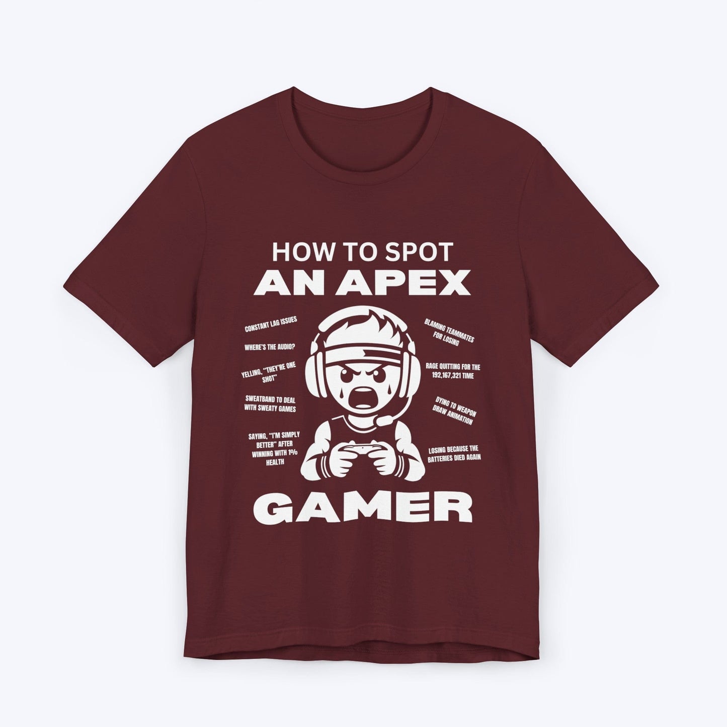 T-Shirt Maroon / S How to Spot an Apex Gamer T-shirt