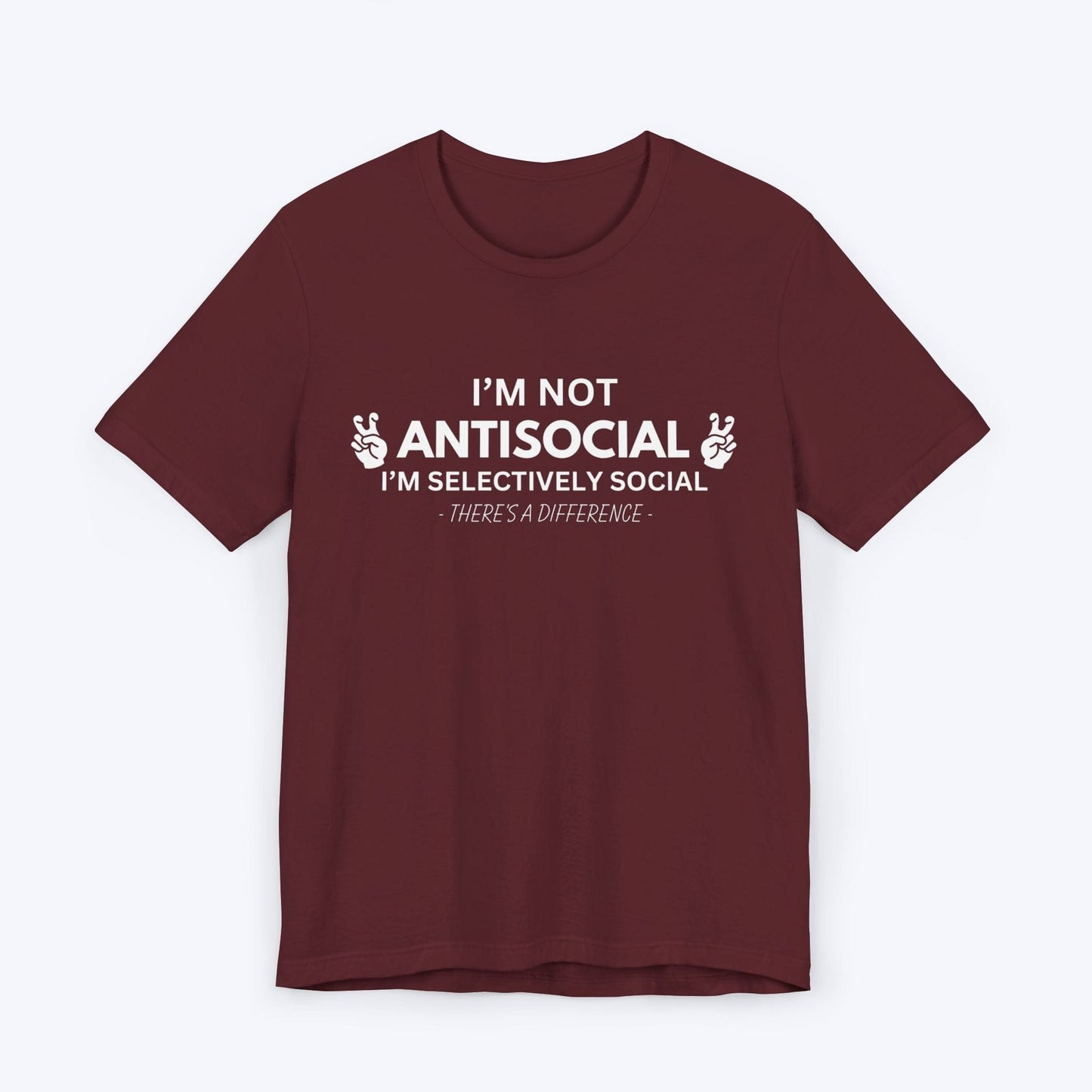 T-Shirt Maroon / S I'm Not Antisocial T-shirt