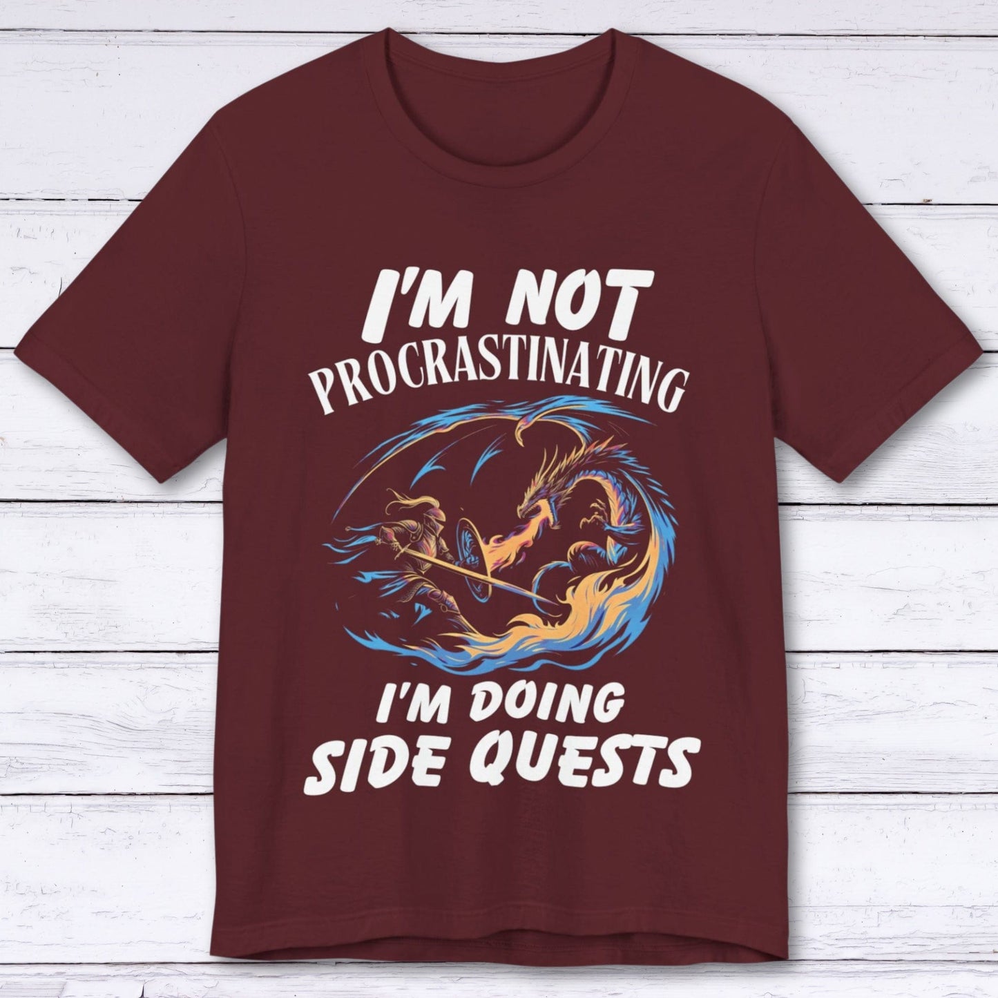 T-Shirt Maroon / S I'm Not Procrastinating (I'm Doing Side Quests) T-shirt