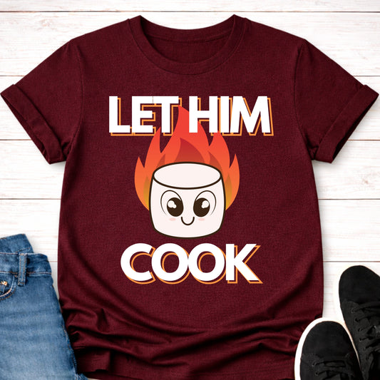 T-Shirt Maroon / S Let Him Cook T-shirt