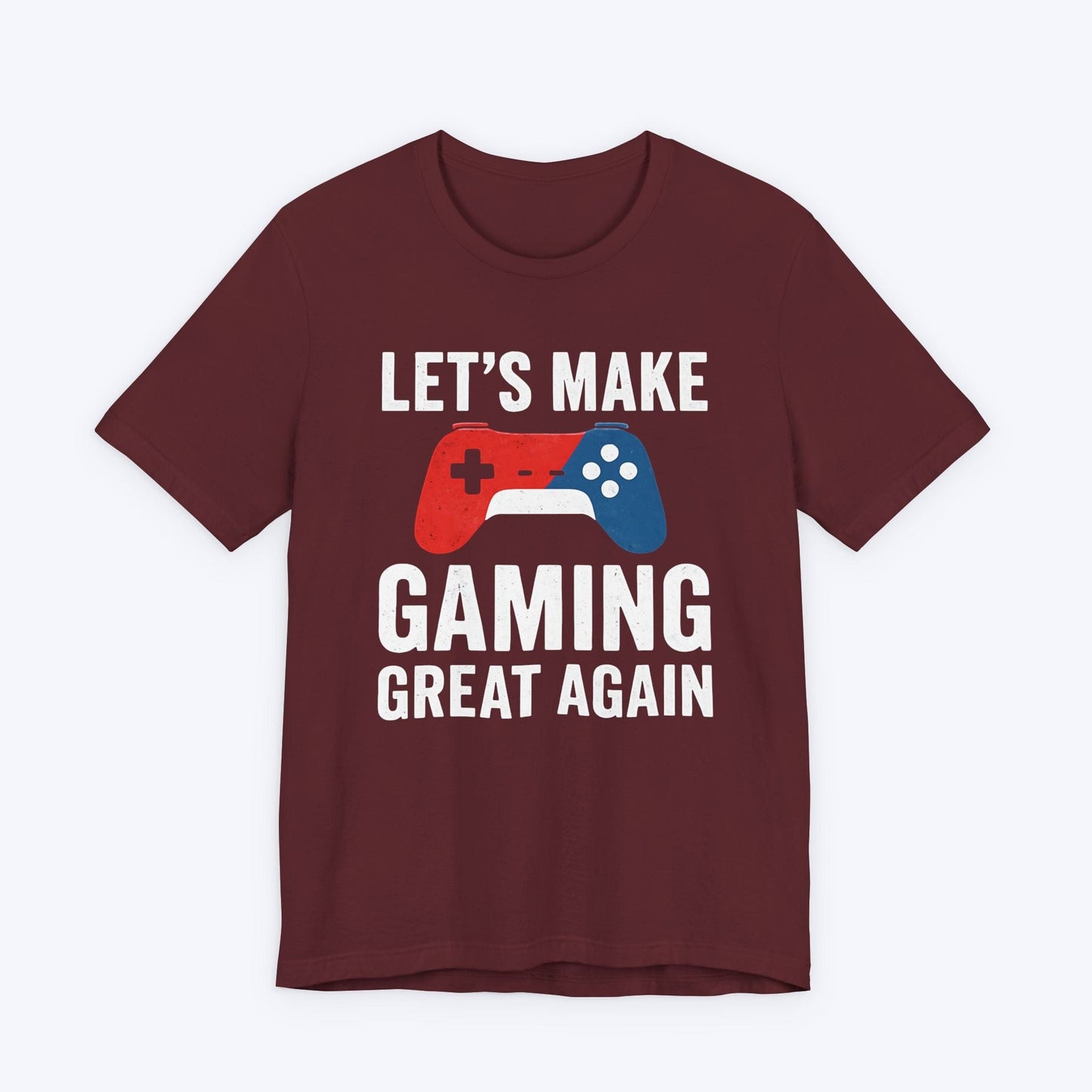 T-Shirt Maroon / S Let’s Make Gaming Great Again T-shirt