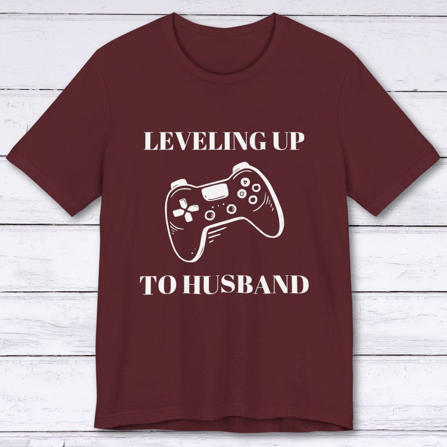 T-Shirt Maroon / S Leveling Up To Husband T-shirt