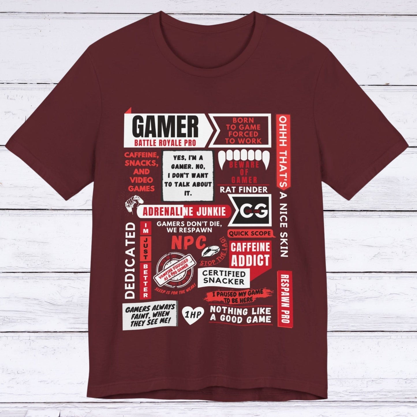 T-Shirt Maroon / S Life of a Gamer (Red Edition) T-shirt