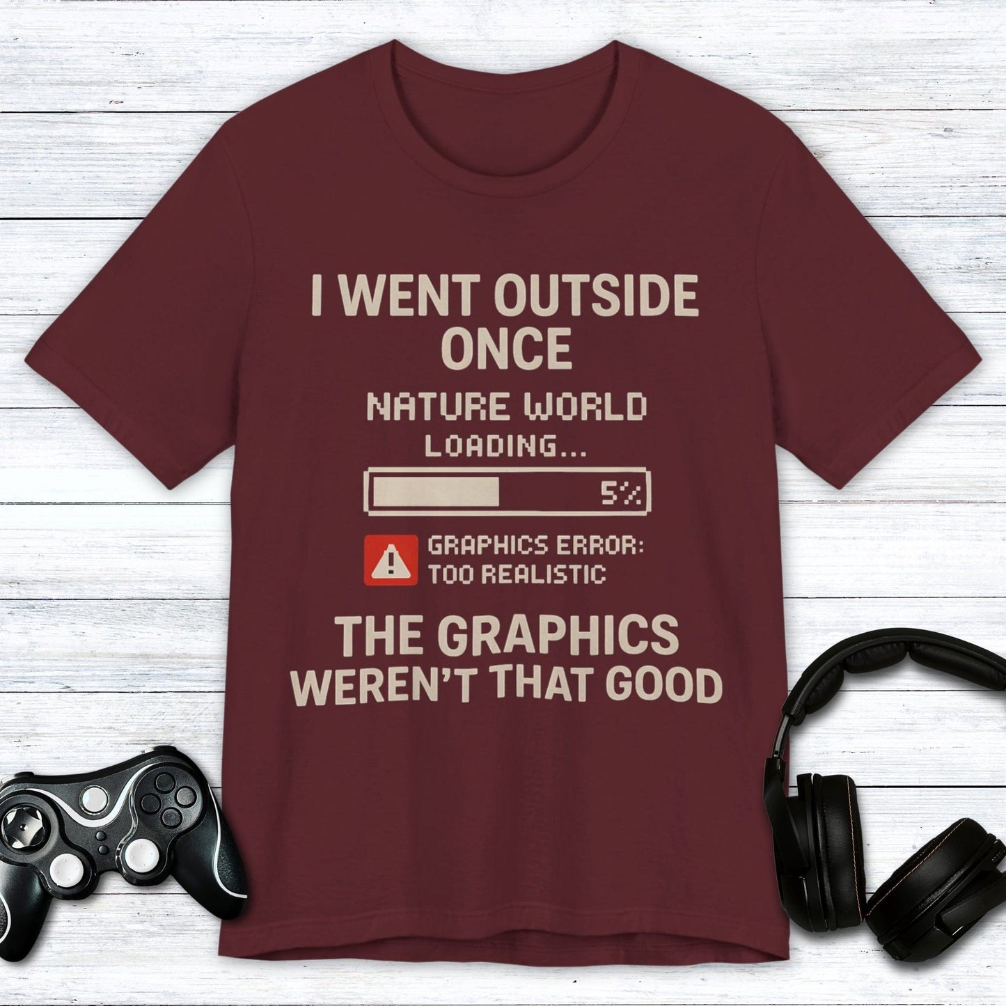 T-Shirt Maroon / S Loading Real World T-shirt