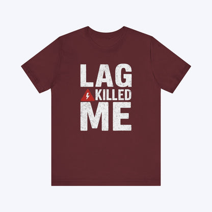 T-Shirt Maroon / S My KD Ratio Hates Lag T-shirt