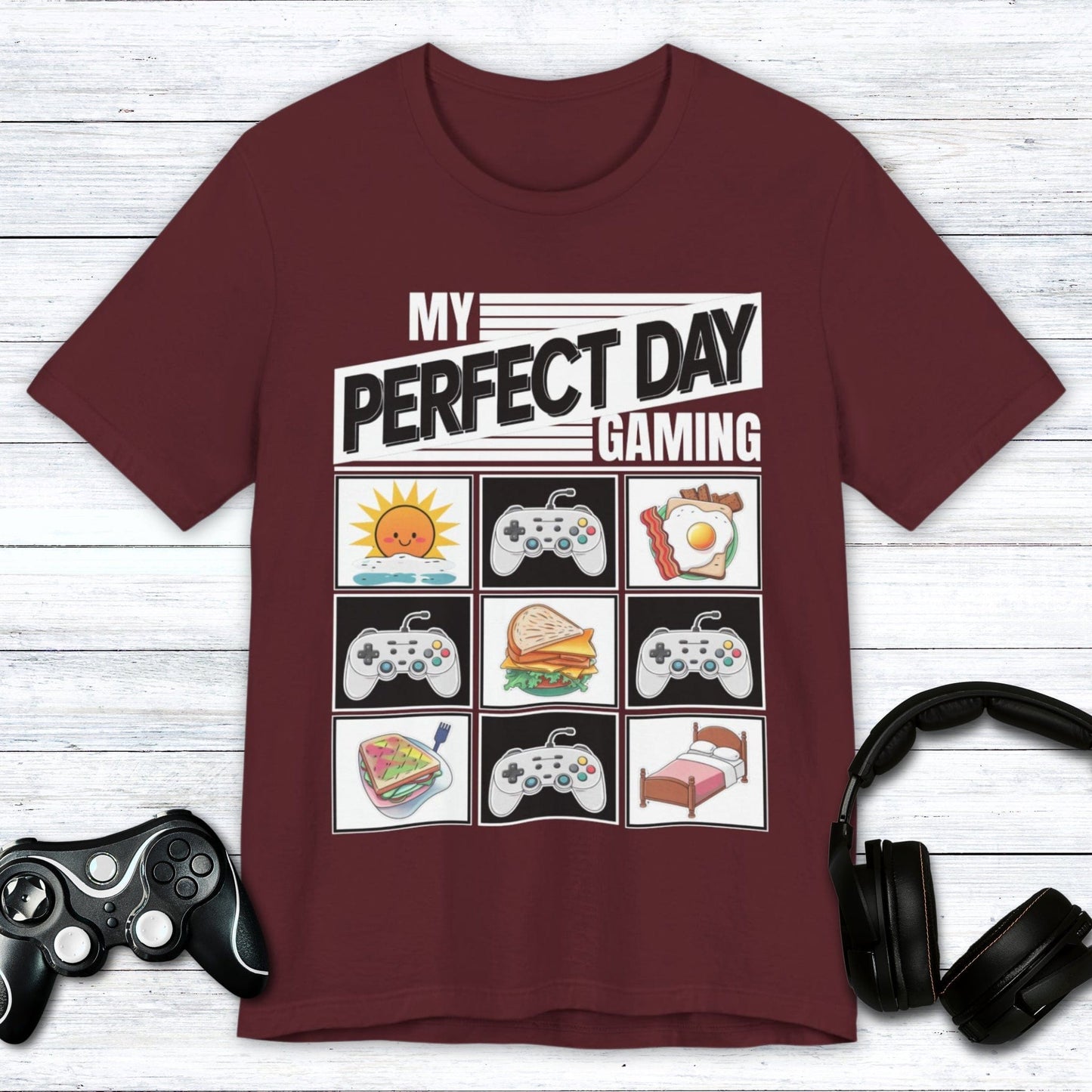 T-Shirt Maroon / S My Perfect Day Gaming T-shirt