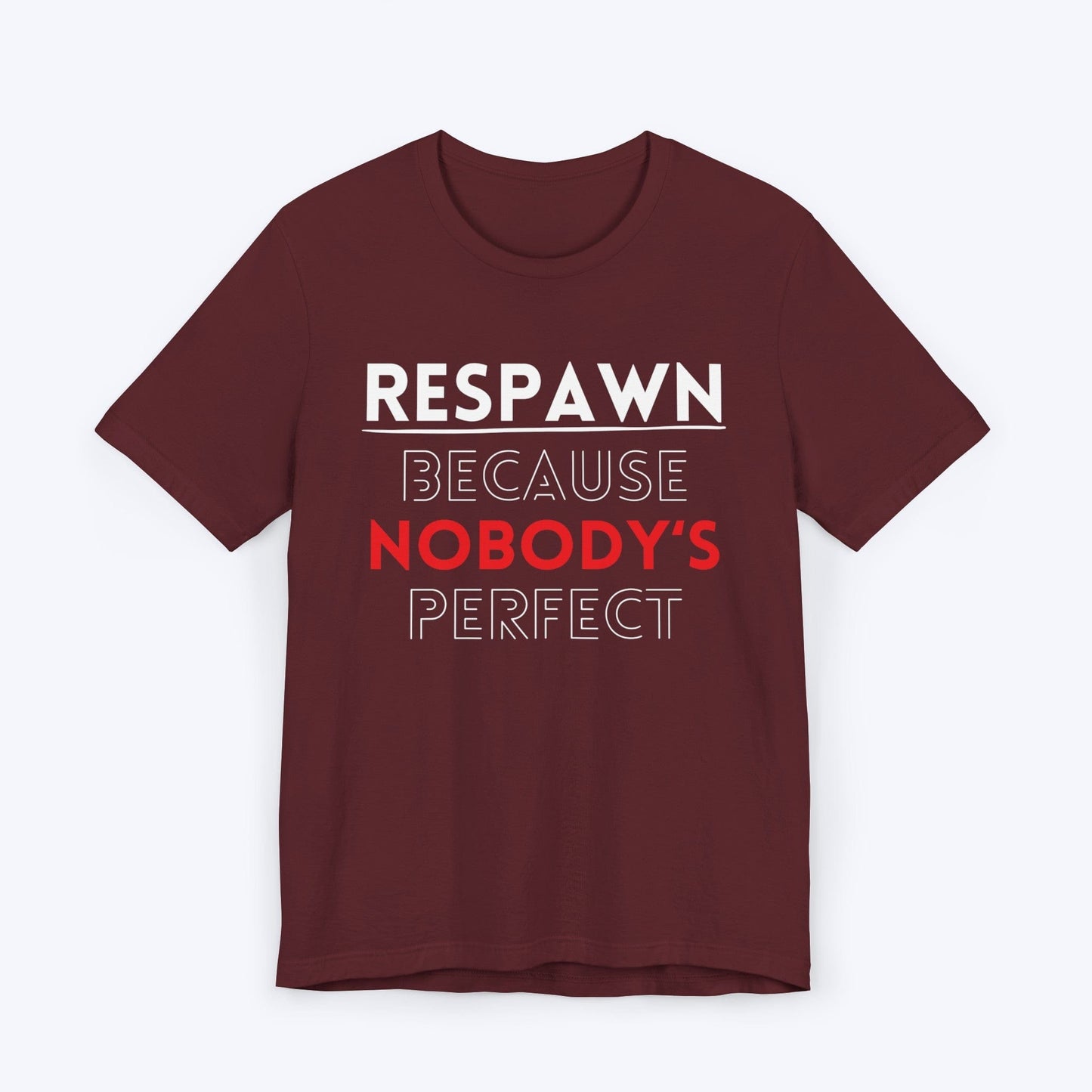 T-Shirt Maroon / S Nobody's Perfect Gamer T-shirt