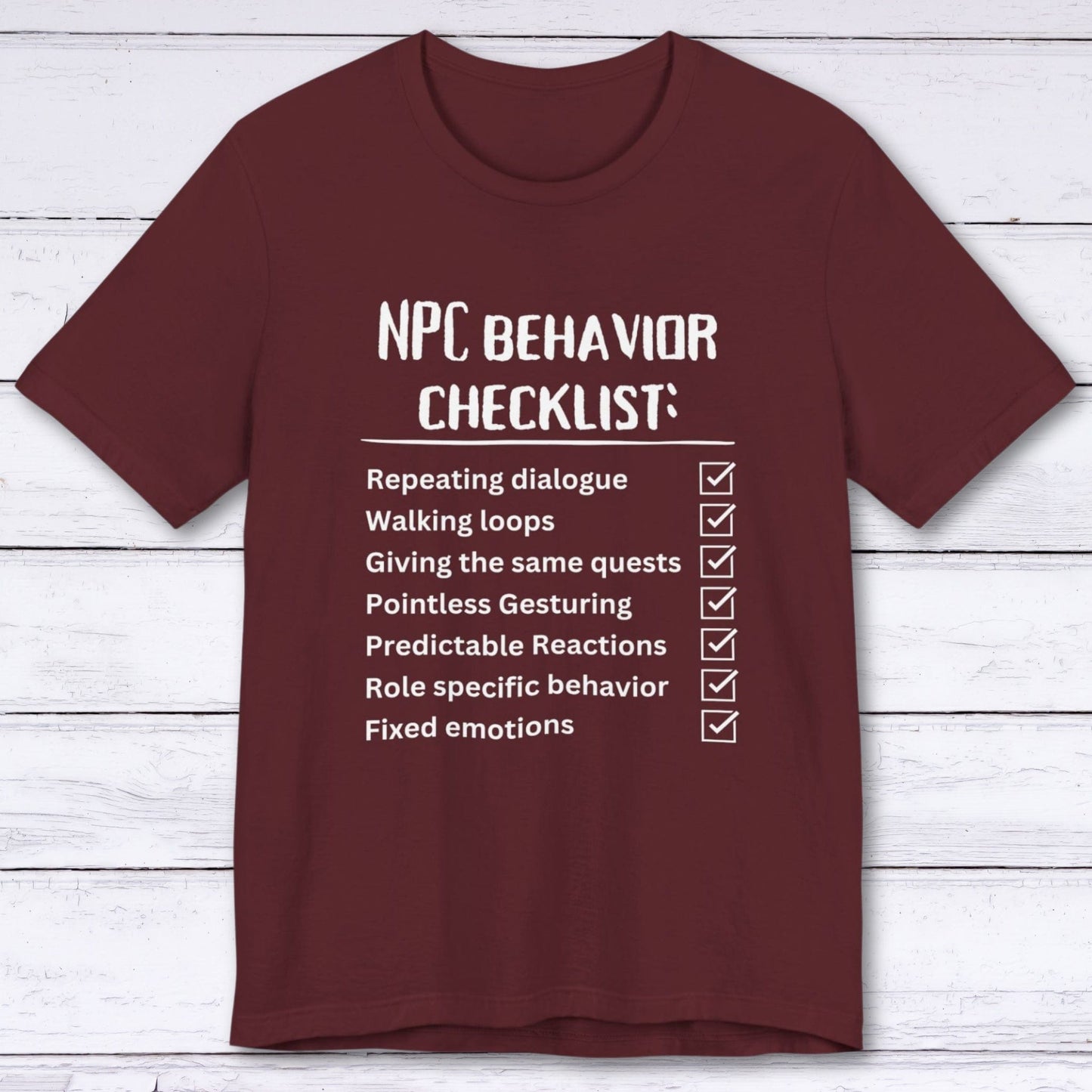 T-Shirt Maroon / S NPC Behavior Checklist T-shirt