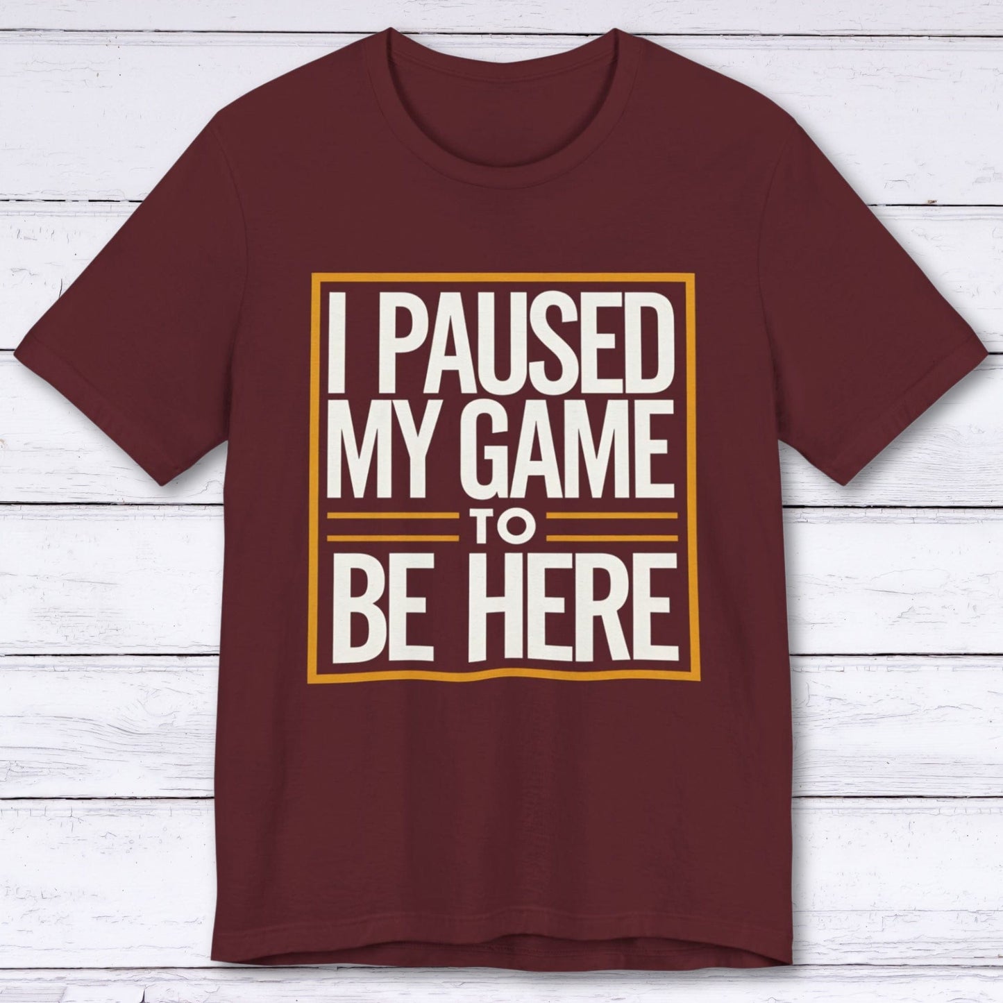 T-Shirt Maroon / S Paused My Fun for This Side Quest T-shirt