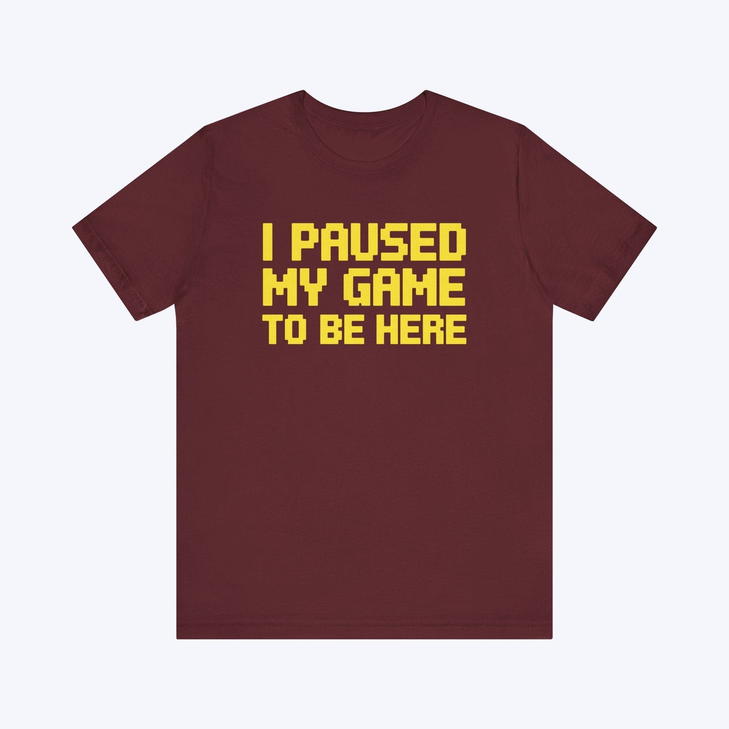 T-Shirt Maroon / S Paused to Socialize T-shirt