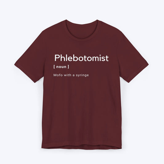 T-Shirt Maroon / S Phlebotomy Technician Noun Shirt