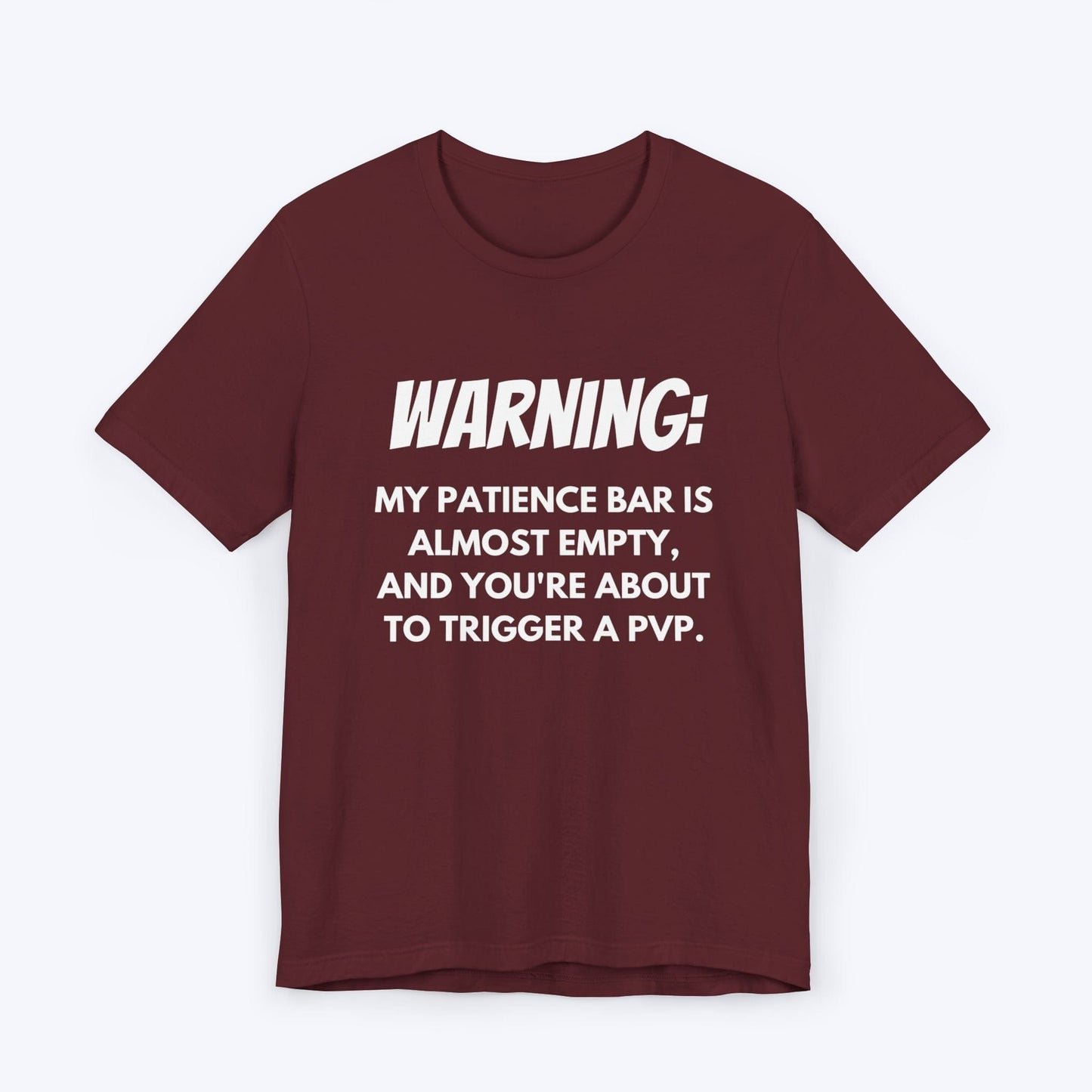 T-Shirt Maroon / S PVP Triggered T-shirt