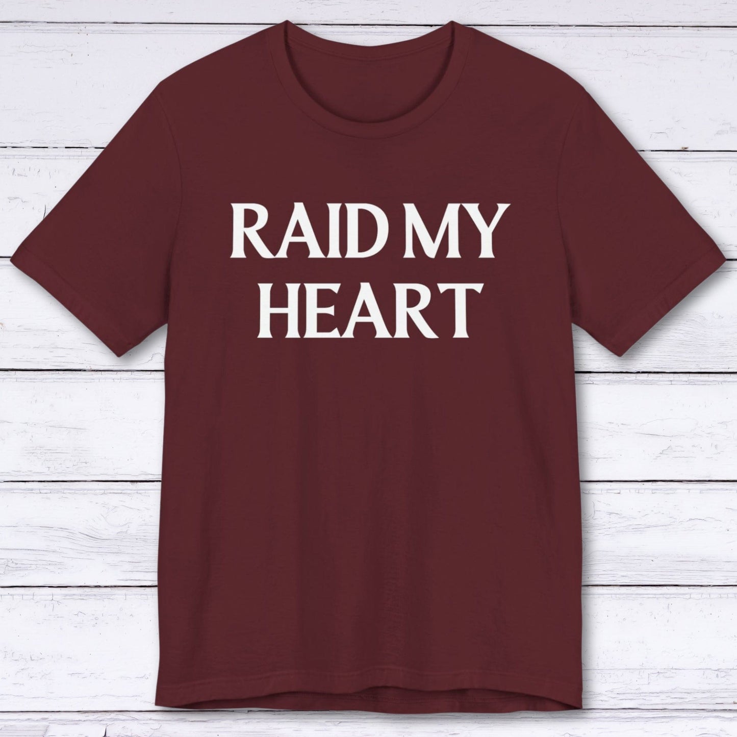 T-Shirt Maroon / S Raid My Heart T-shirt