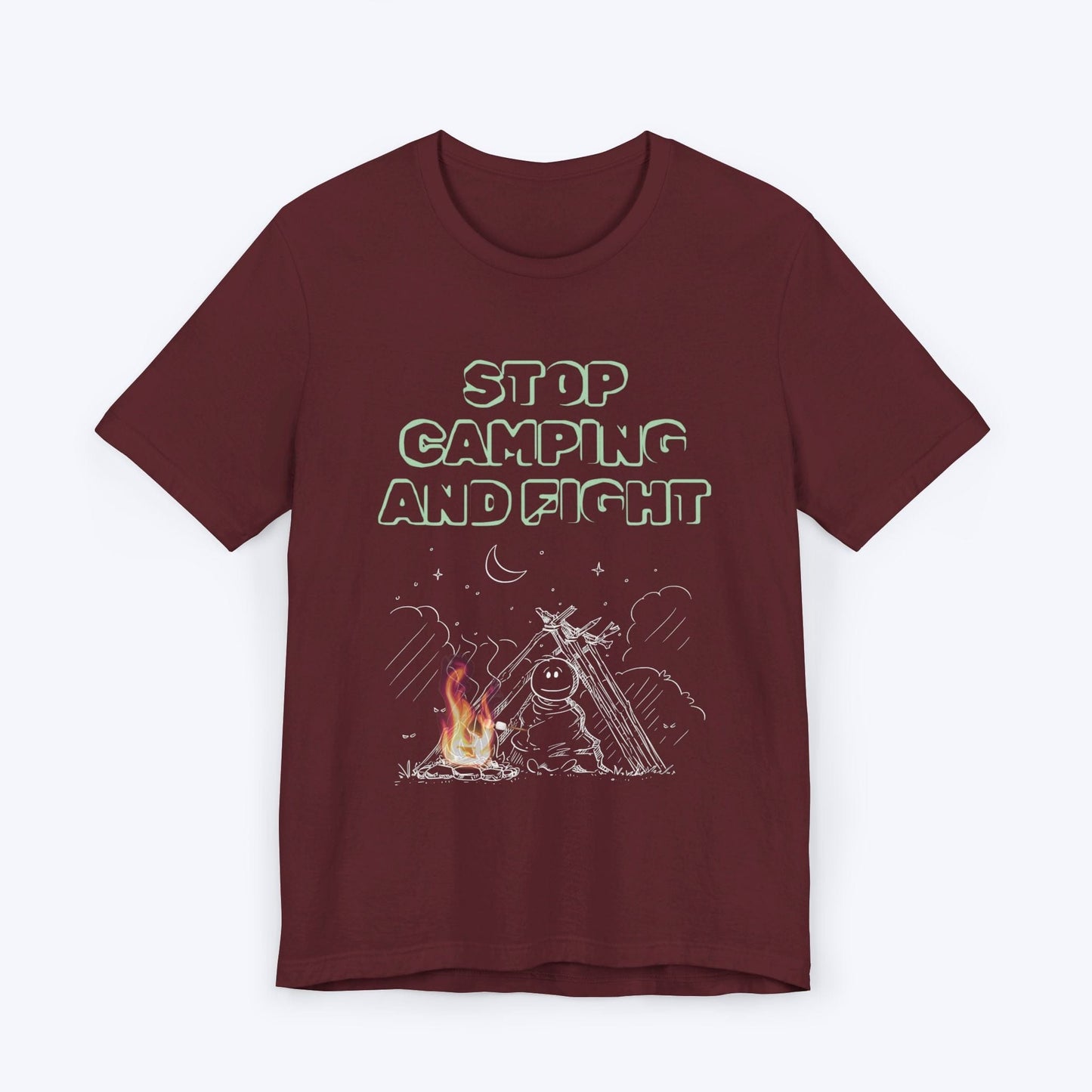 T-Shirt Maroon / S Stop Camping and Fight T-shirt