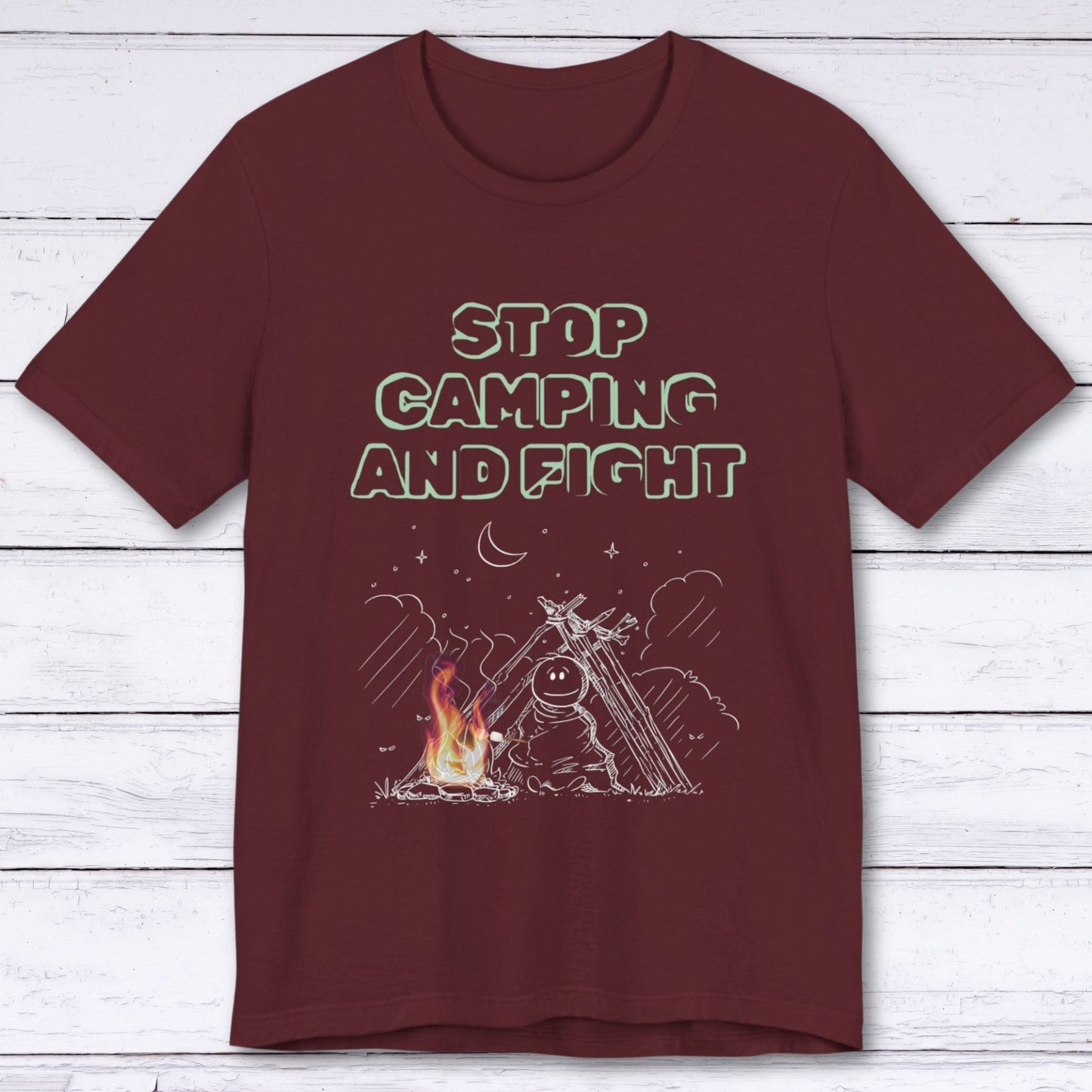 T-Shirt Maroon / S Stop Camping and Fight T-shirt