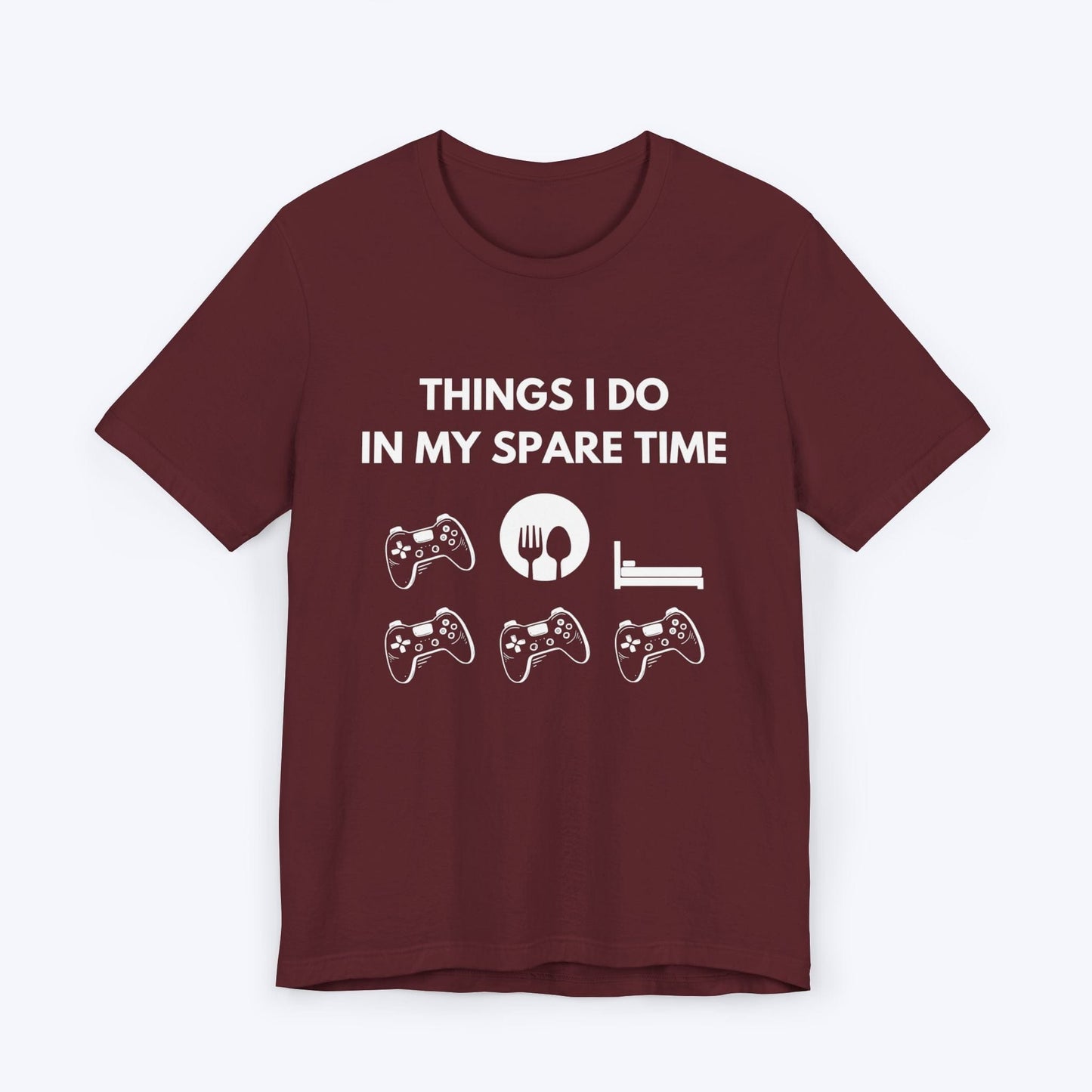 T-Shirt Maroon / S Things I Do In My Spare Time T-shirt