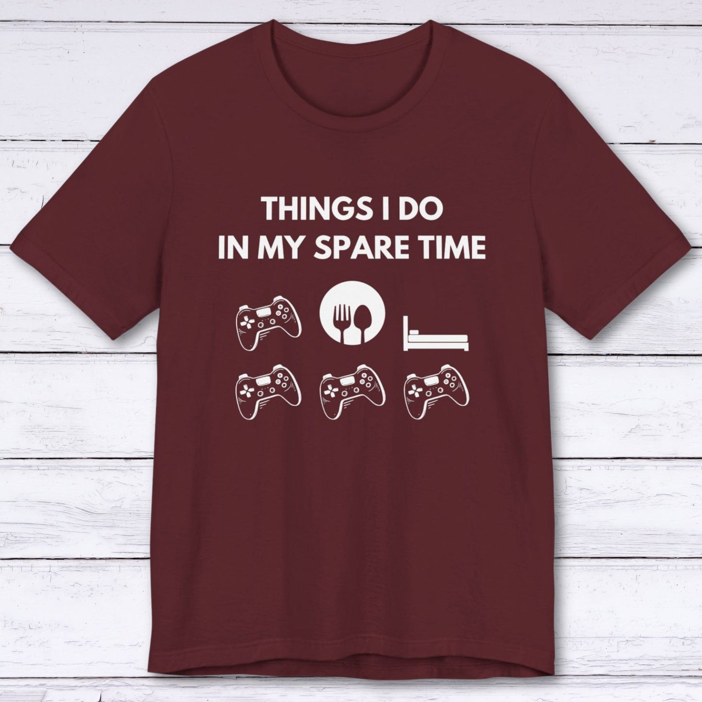 T-Shirt Maroon / S Things I Do In My Spare Time T-shirt