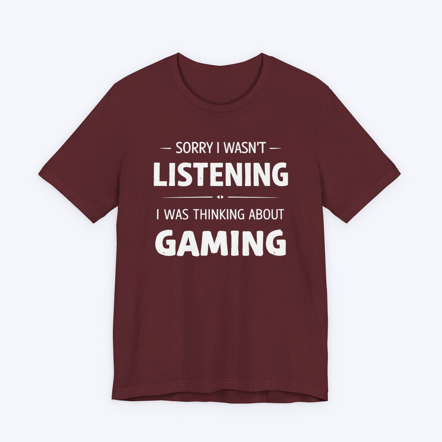 T-Shirt Maroon / S Thinking About Gaming T-shirt