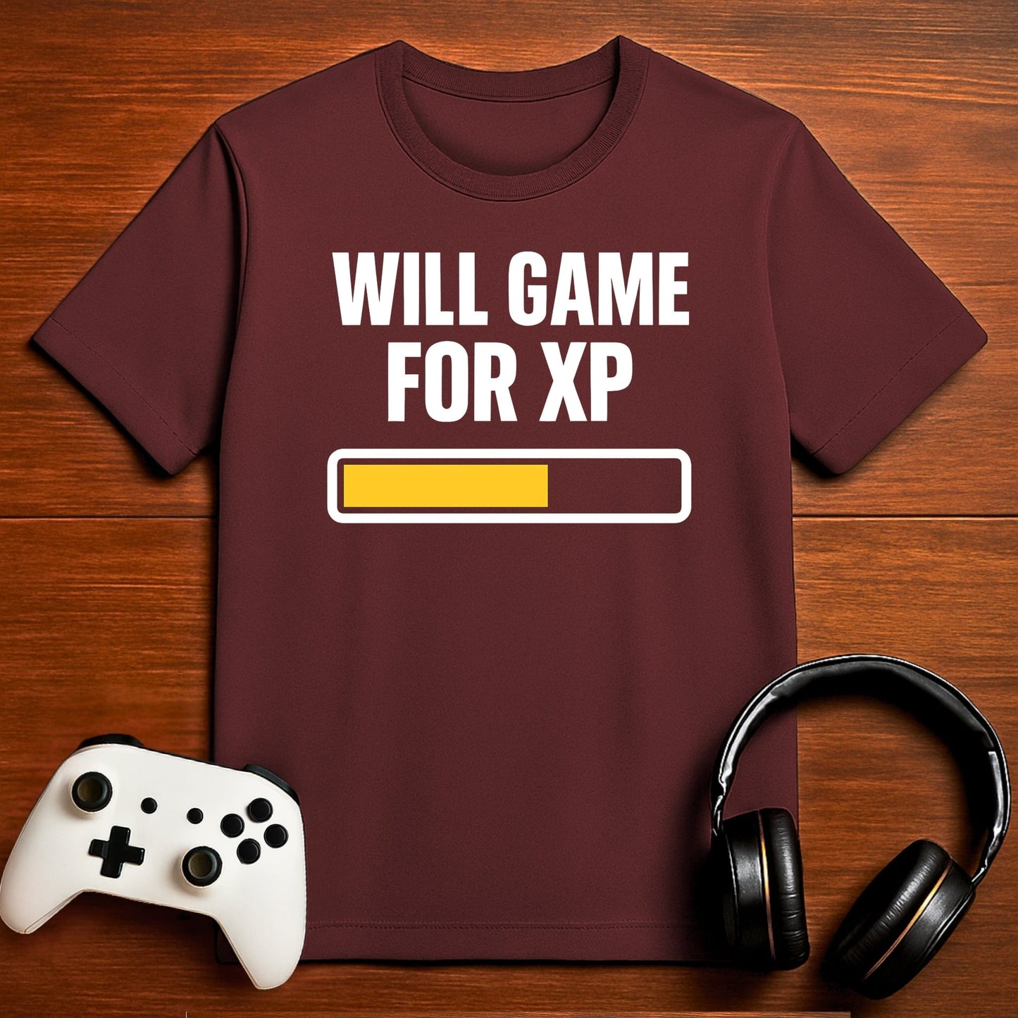 T-Shirt Maroon / S Will Game For XP T-shirt