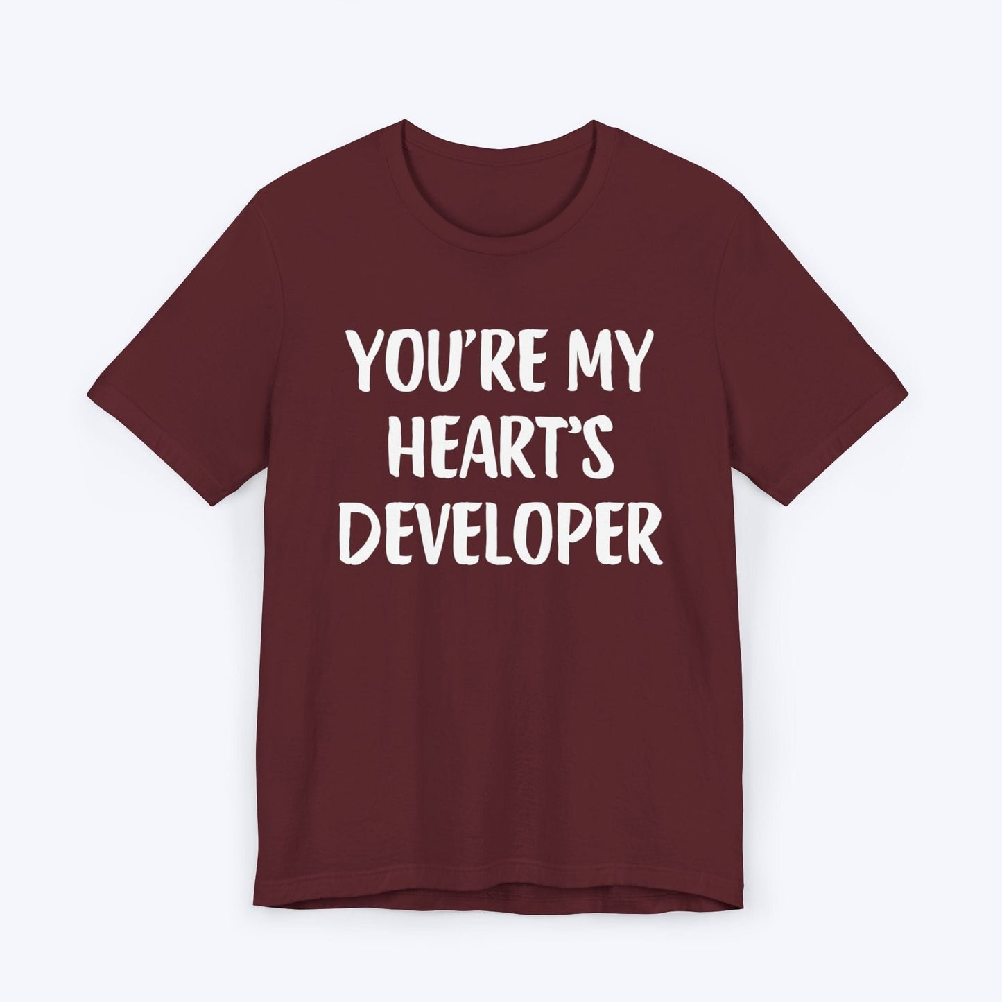 T-Shirt Maroon / S You're My Heart's Developer T-shirt