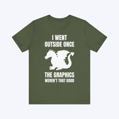 T-Shirt Military Green / S Dragons Don’t Spawn in Real Life T-shirt