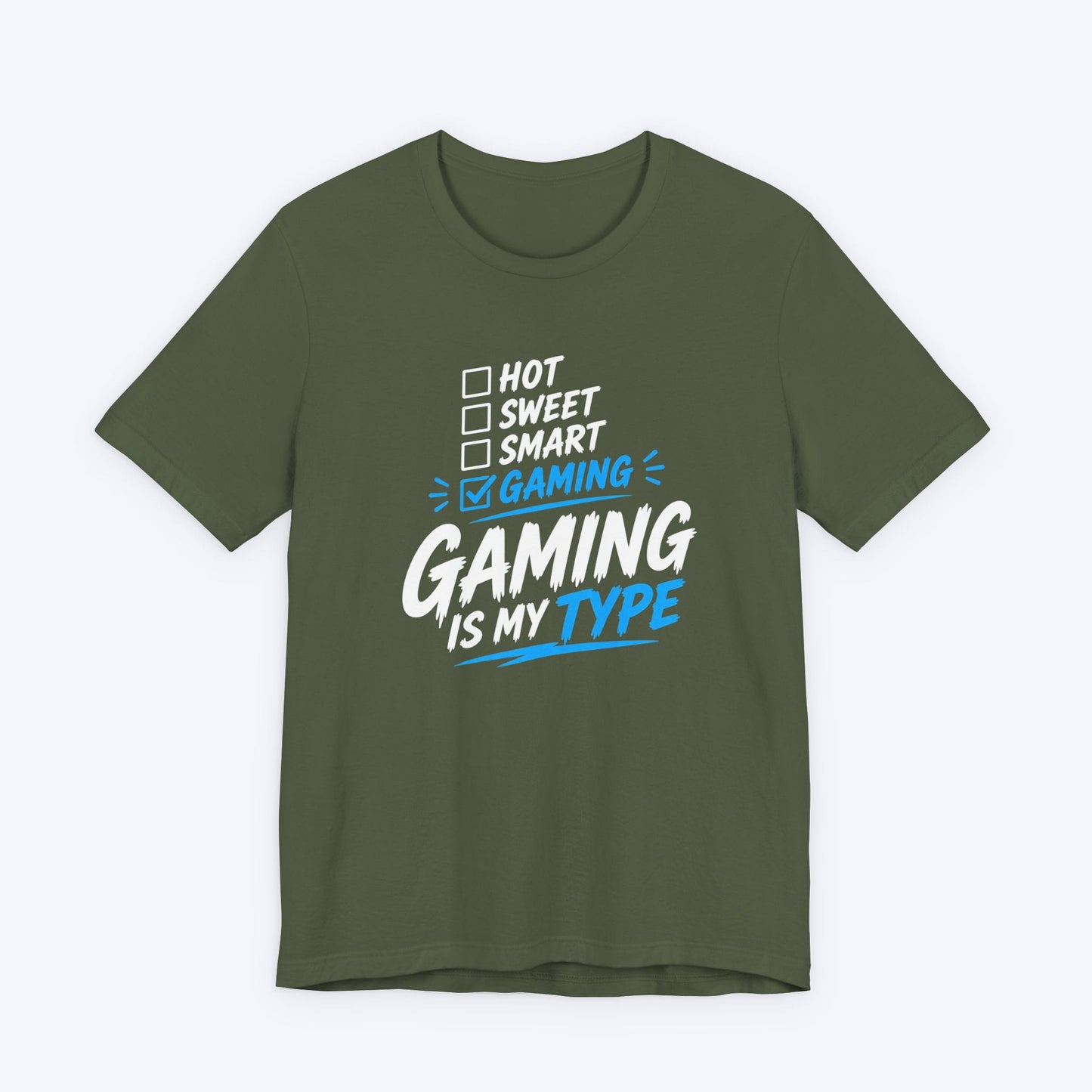 T-Shirt Military Green / S Gaming Is My Type T-shirt