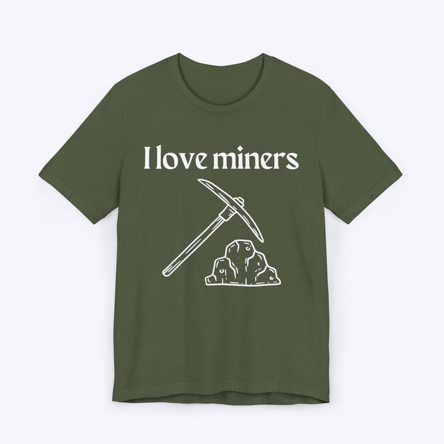 T-Shirt Military Green / S I Love Miners T-shirt