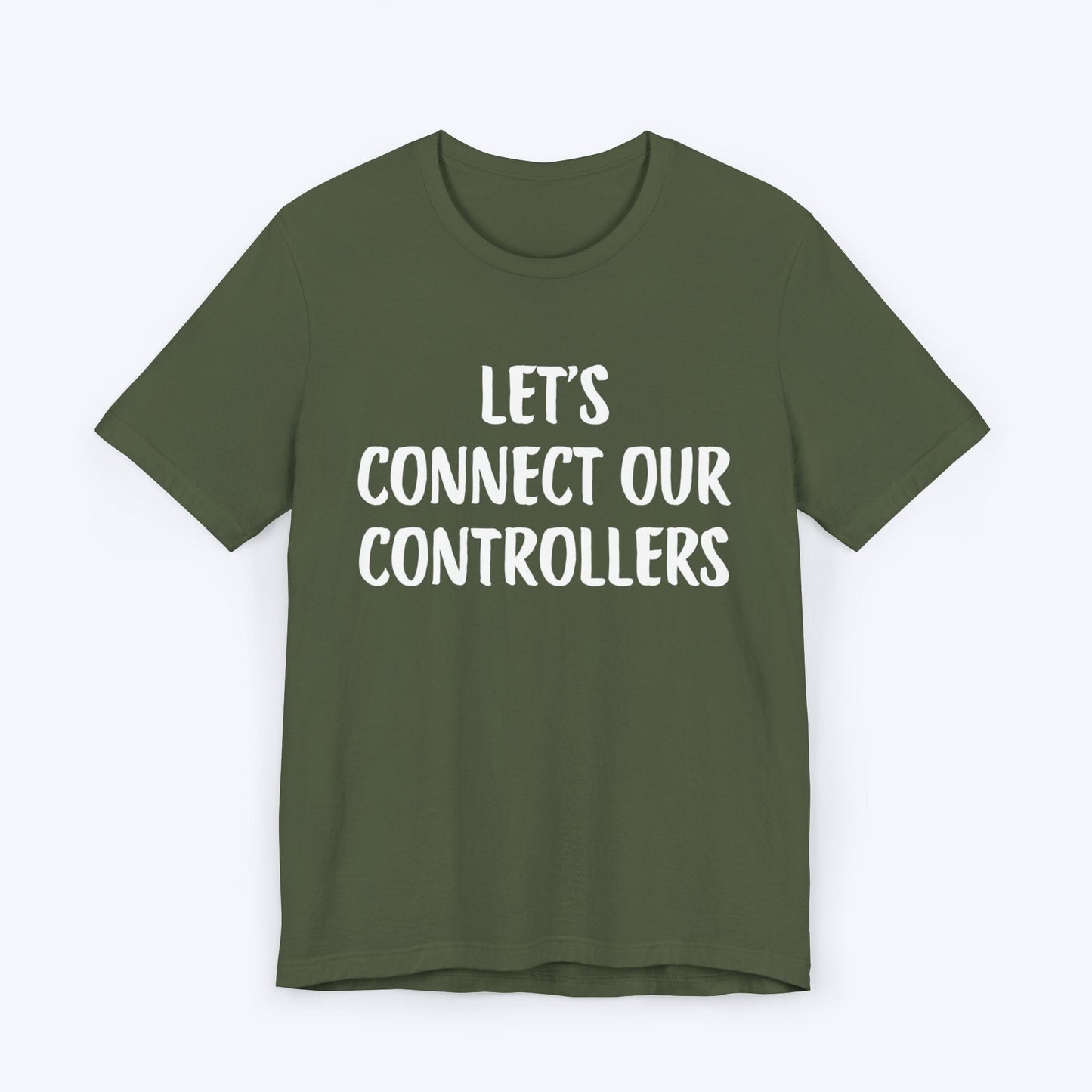 T-Shirt Military Green / S Let's Connect Our Controllers T-shirt