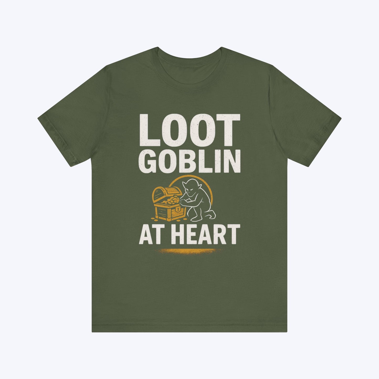 T-Shirt Military Green / S Loot Goblin at Heart T-shirt