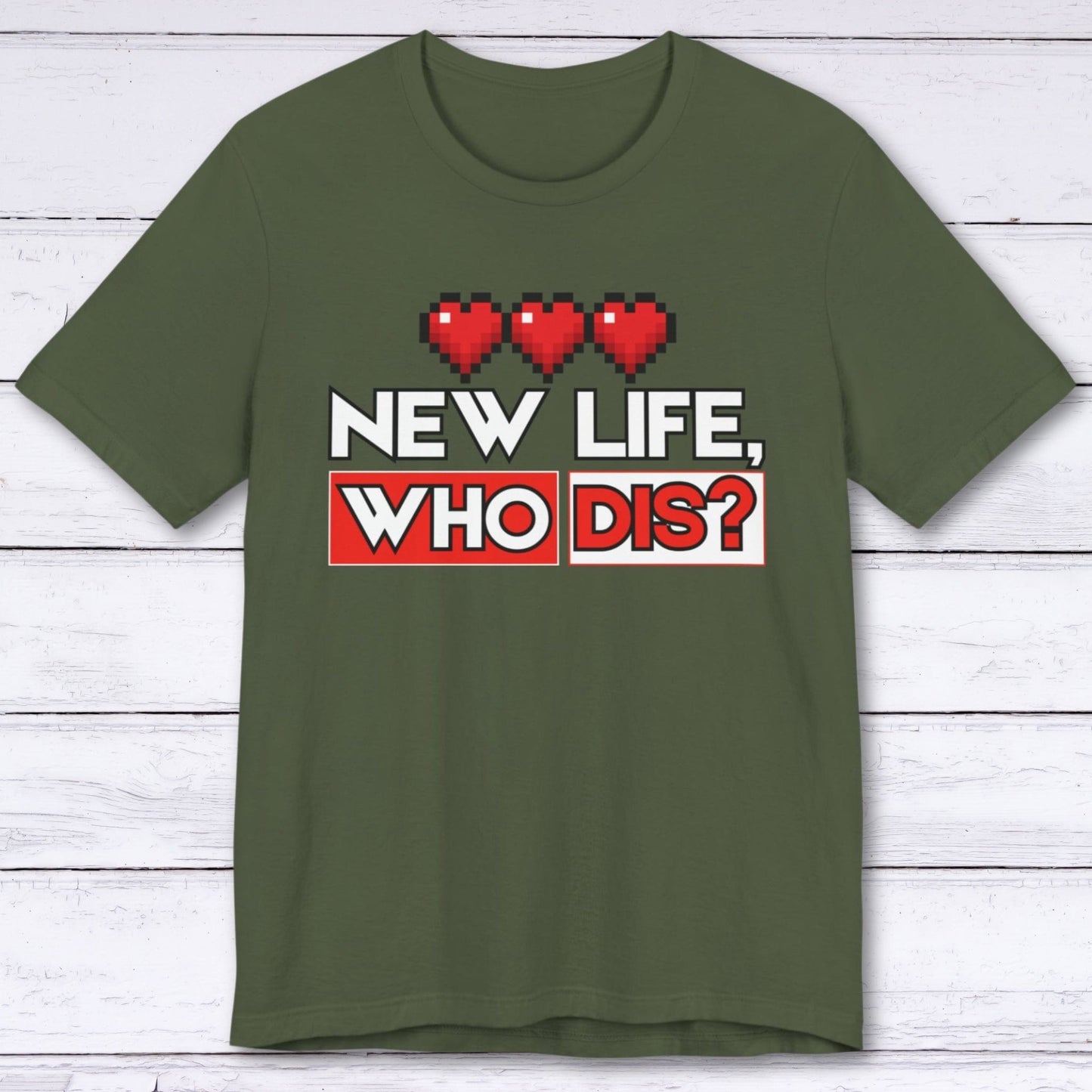 T-Shirt Military Green / S New Life, Who Dis T-shirt