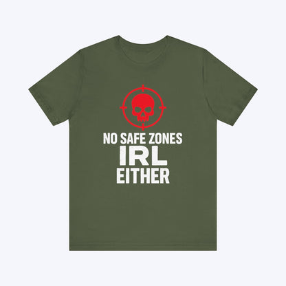 T-Shirt Military Green / S No Safe Zones T-shirt