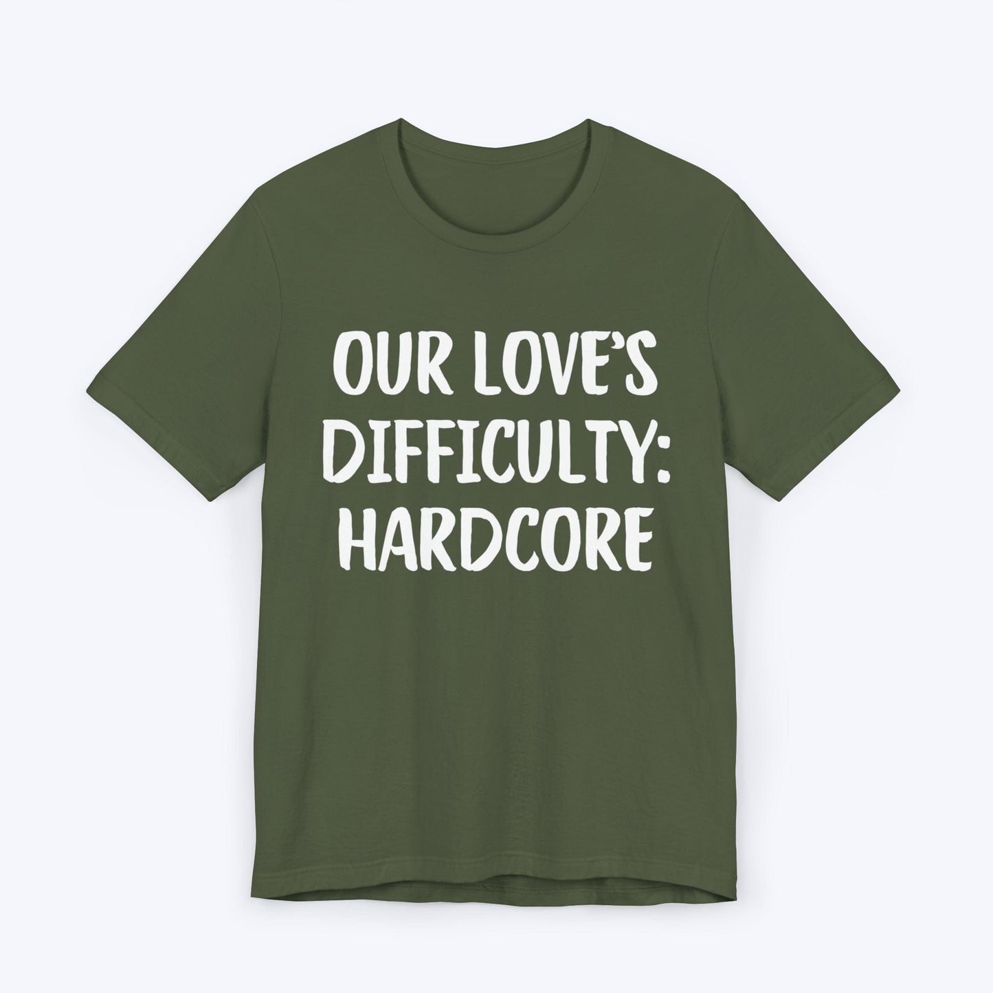 T-Shirt Military Green / S Our Love's Difficulty: Hardcore T-shirt