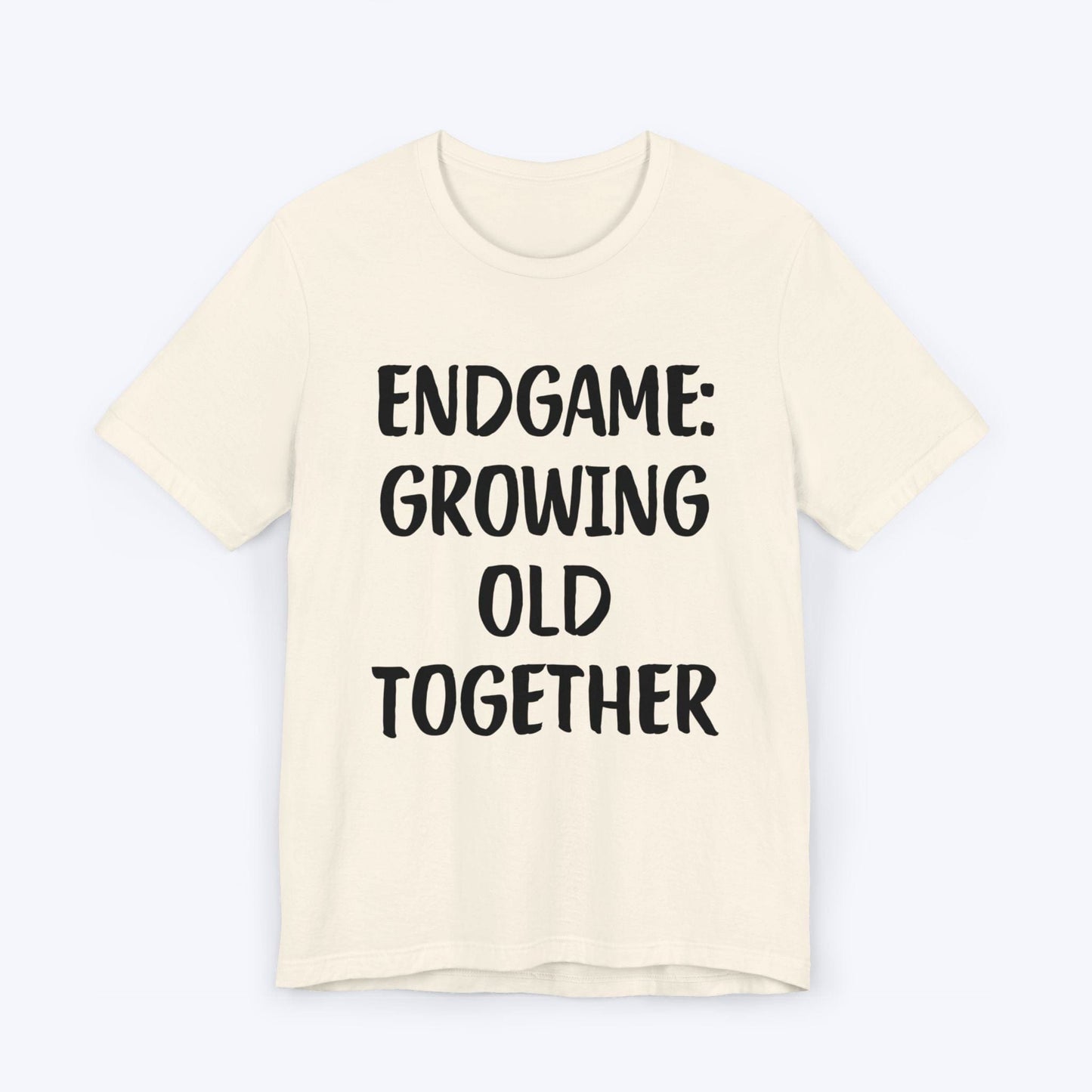 T-Shirt Natural / S Endgame: Growing Old Together T-shirt