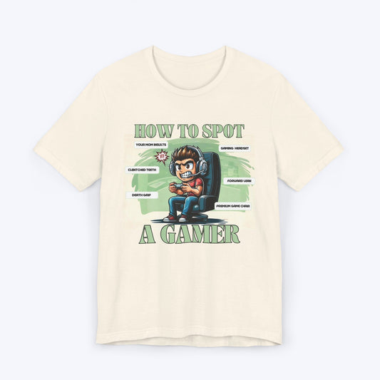 T-Shirt Natural / S How to Spot a Gamer (F%#K) T-shirt