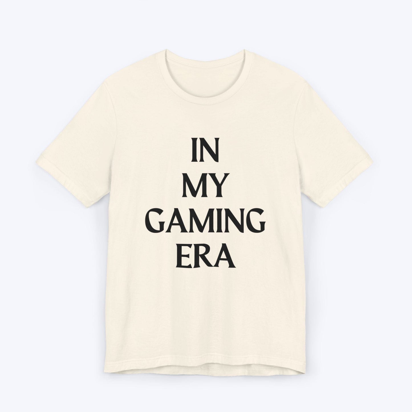 T-Shirt Natural / S In My Gaming Era T-shirt