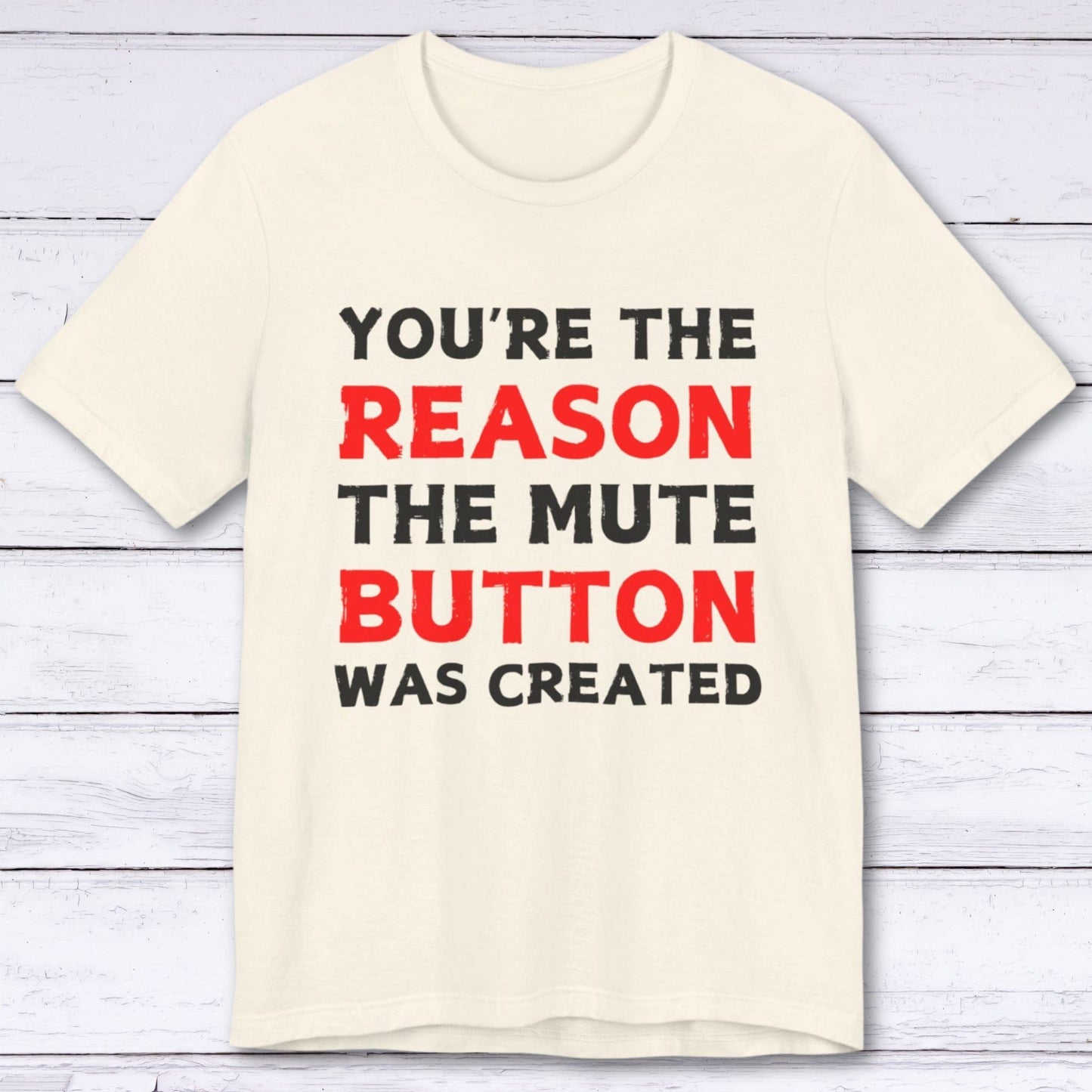 T-Shirt Natural / S Mute Button Enthusiast T-shirt