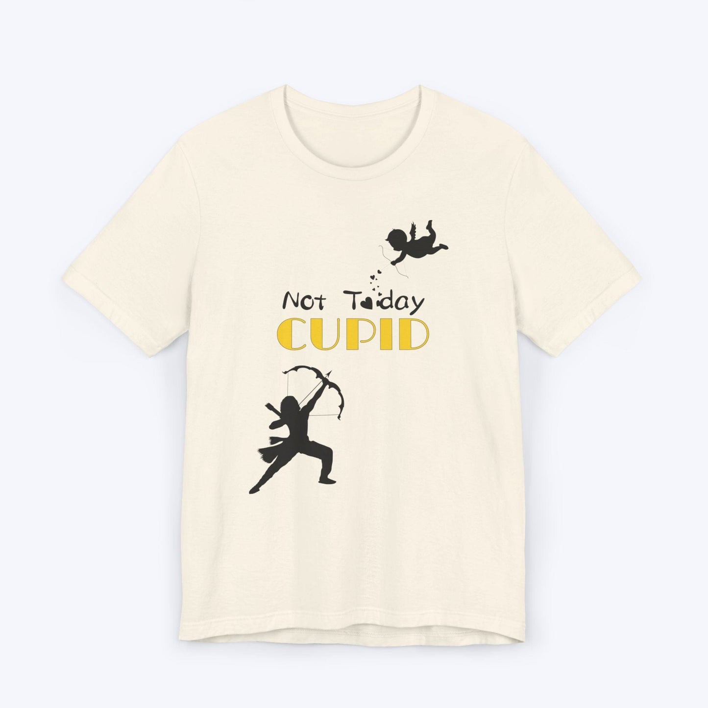 T-Shirt Natural / S Not Today Cupid T-shirt