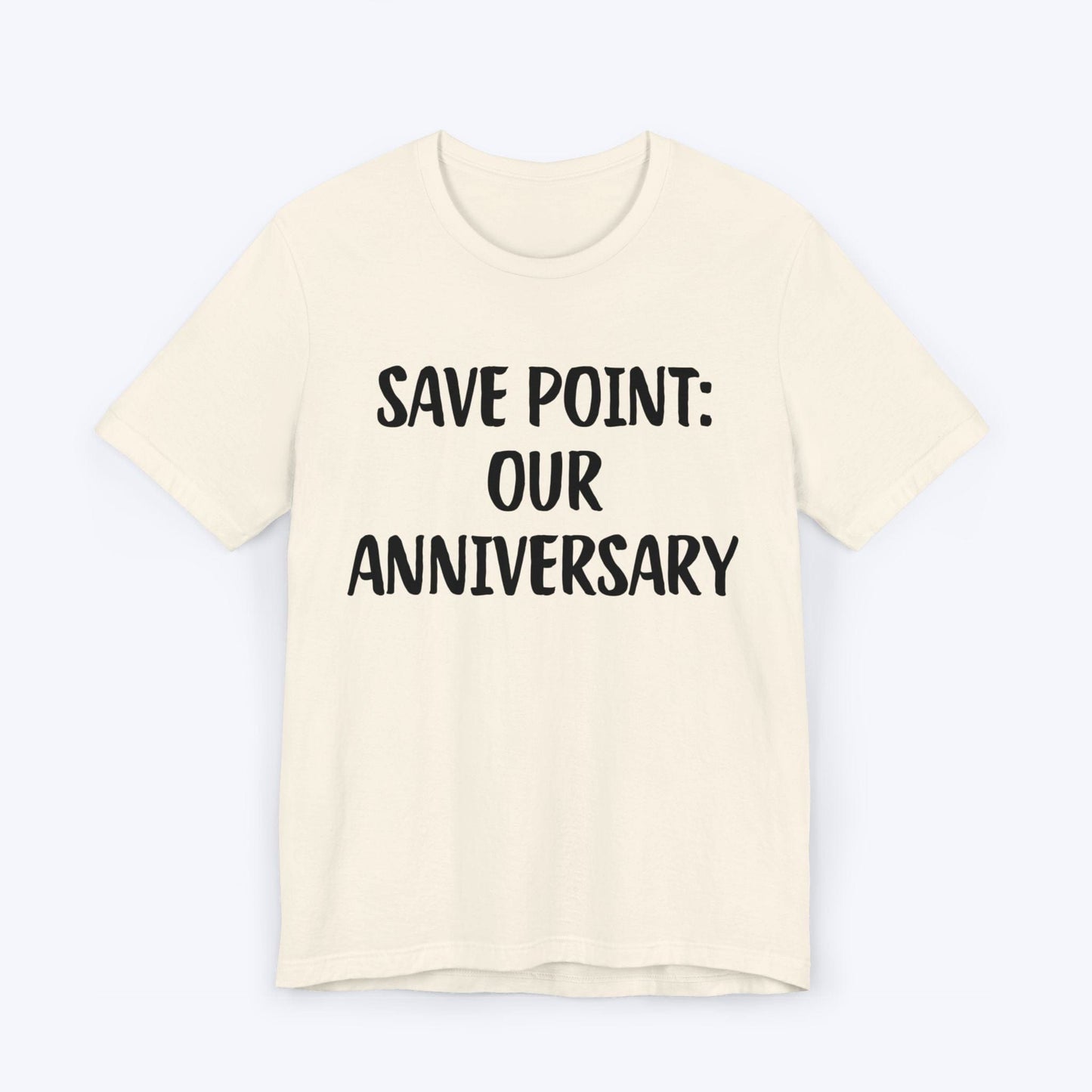 T-Shirt Natural / S Save Point: Our Anniversary T-shirt