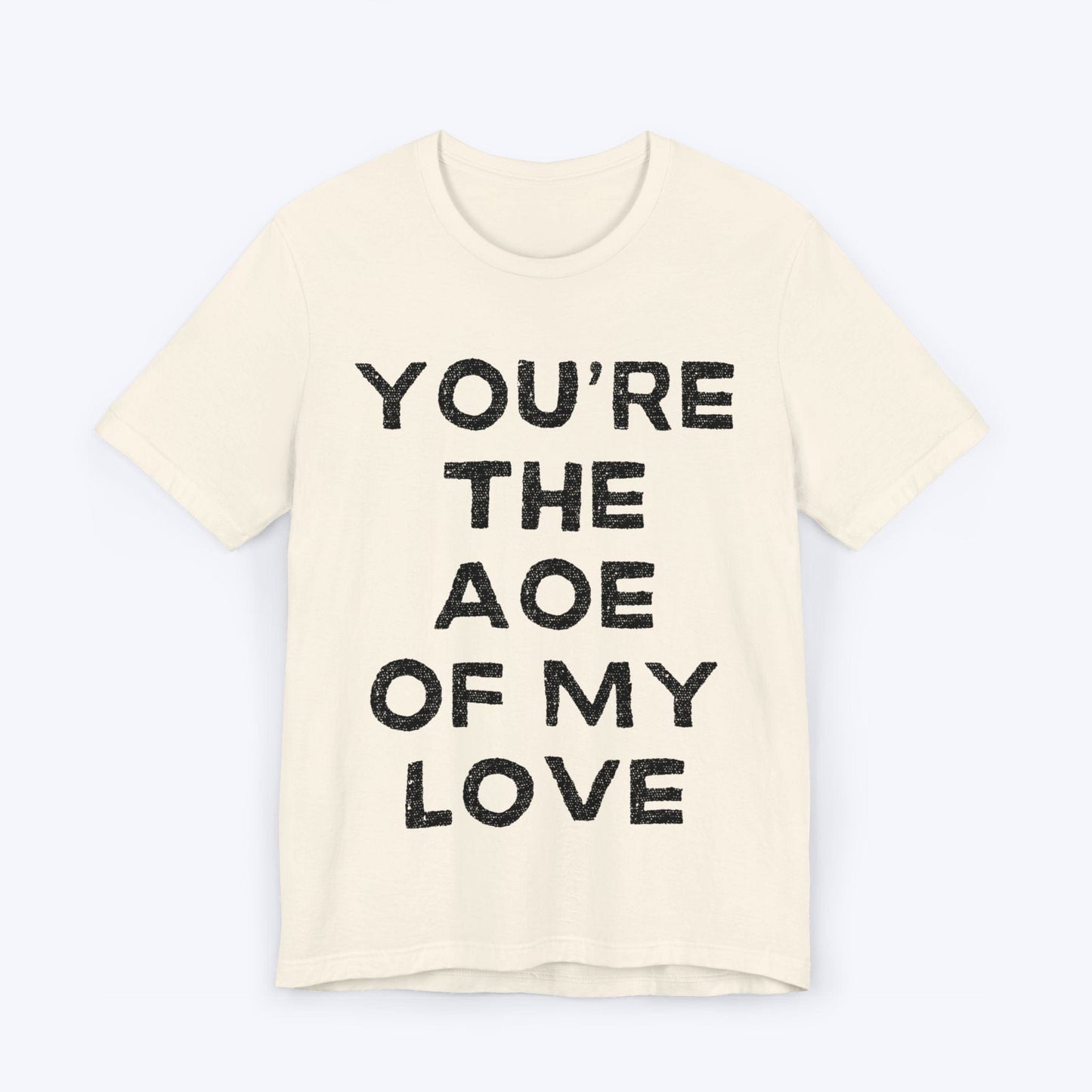 T-Shirt Natural / S The Area Of Effect of Love T-shirt