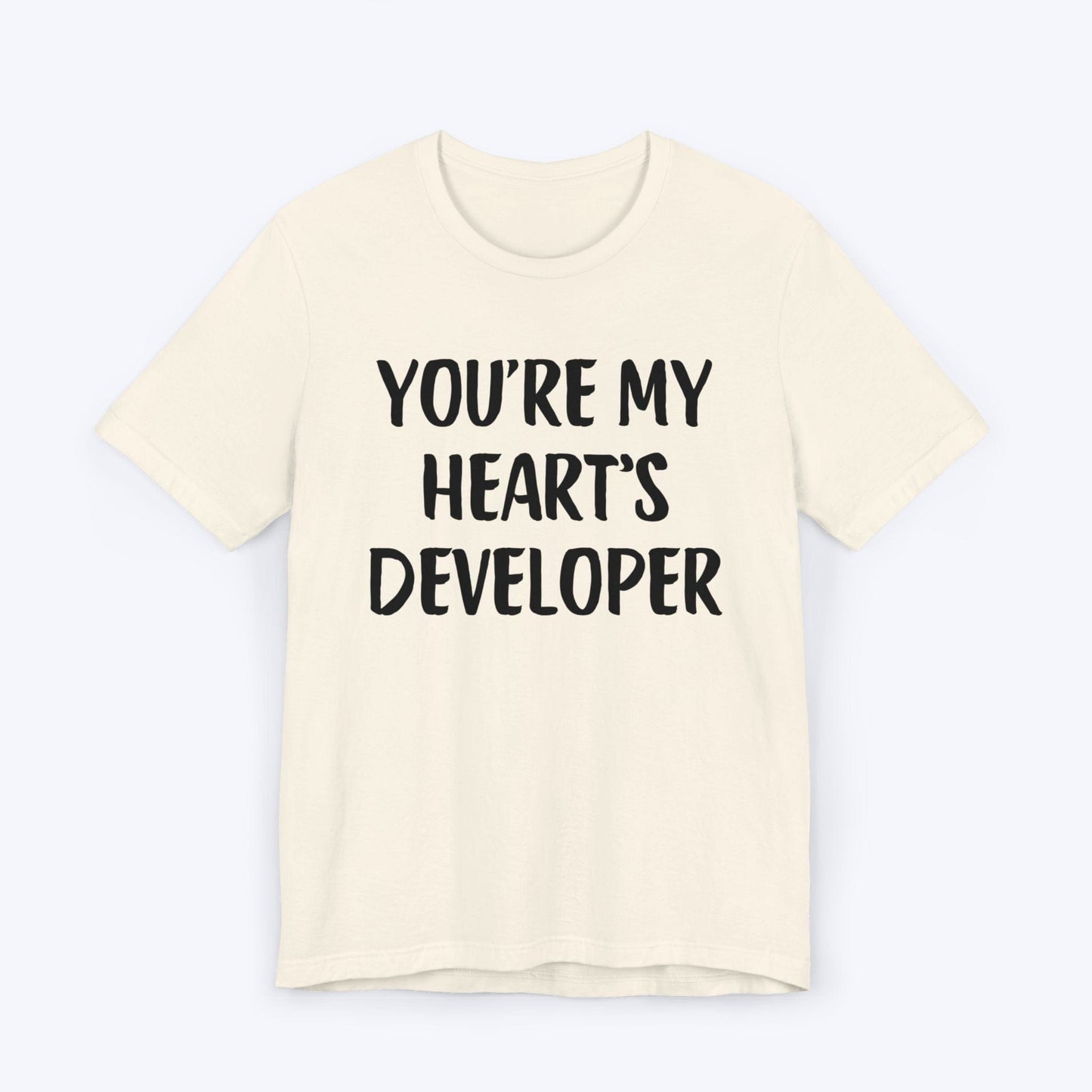 T-Shirt Natural / S You're My Heart's Developer T-shirt