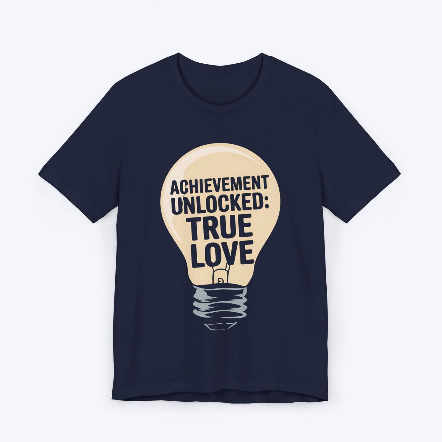 T-Shirt Navy / S Achievement Unlocked: True Love – Bonus XP Edition T-shirt