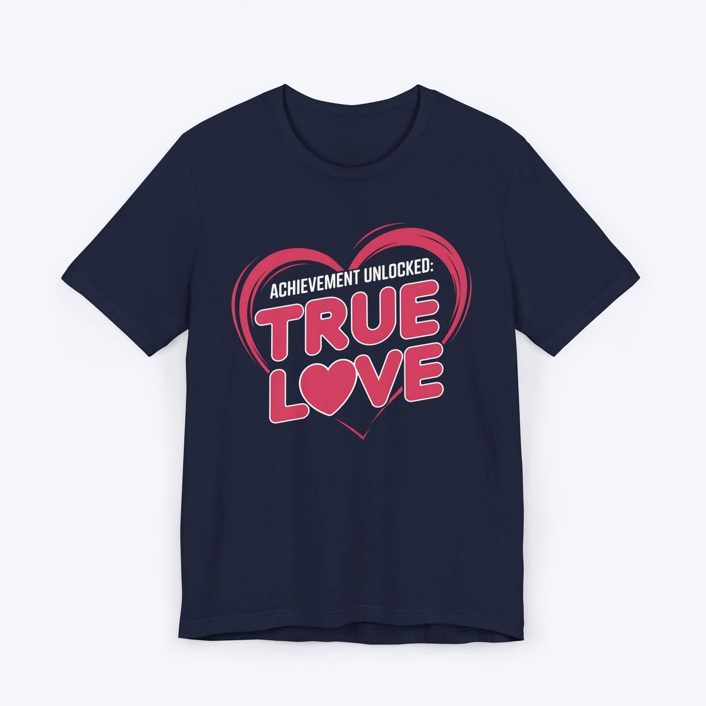 T-Shirt Navy / S Achievement Unlocked: True Love Co-Op Edition T-shirt