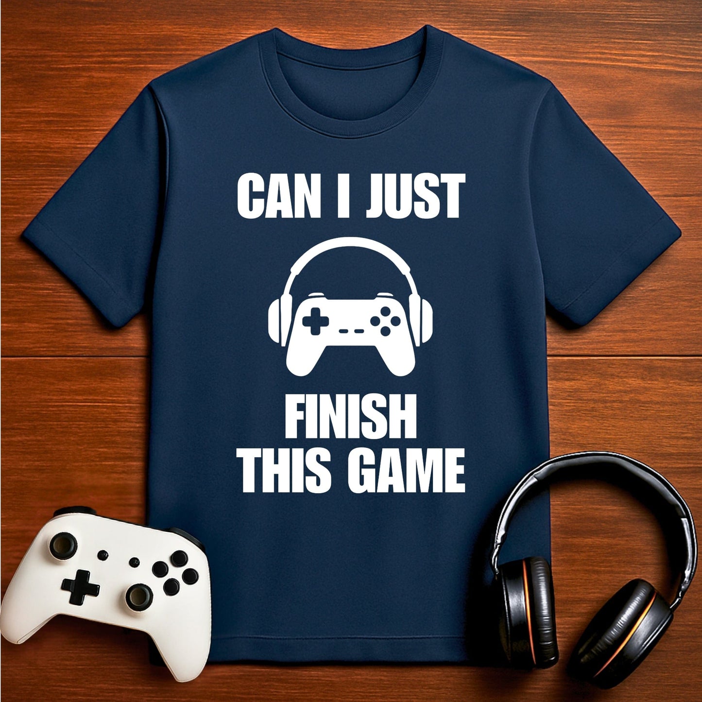T-Shirt Navy / S Can I Just Finish This Game T-shirt