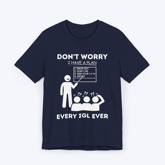 T-Shirt Navy / S Every IGL Ever Gaming T-shirt