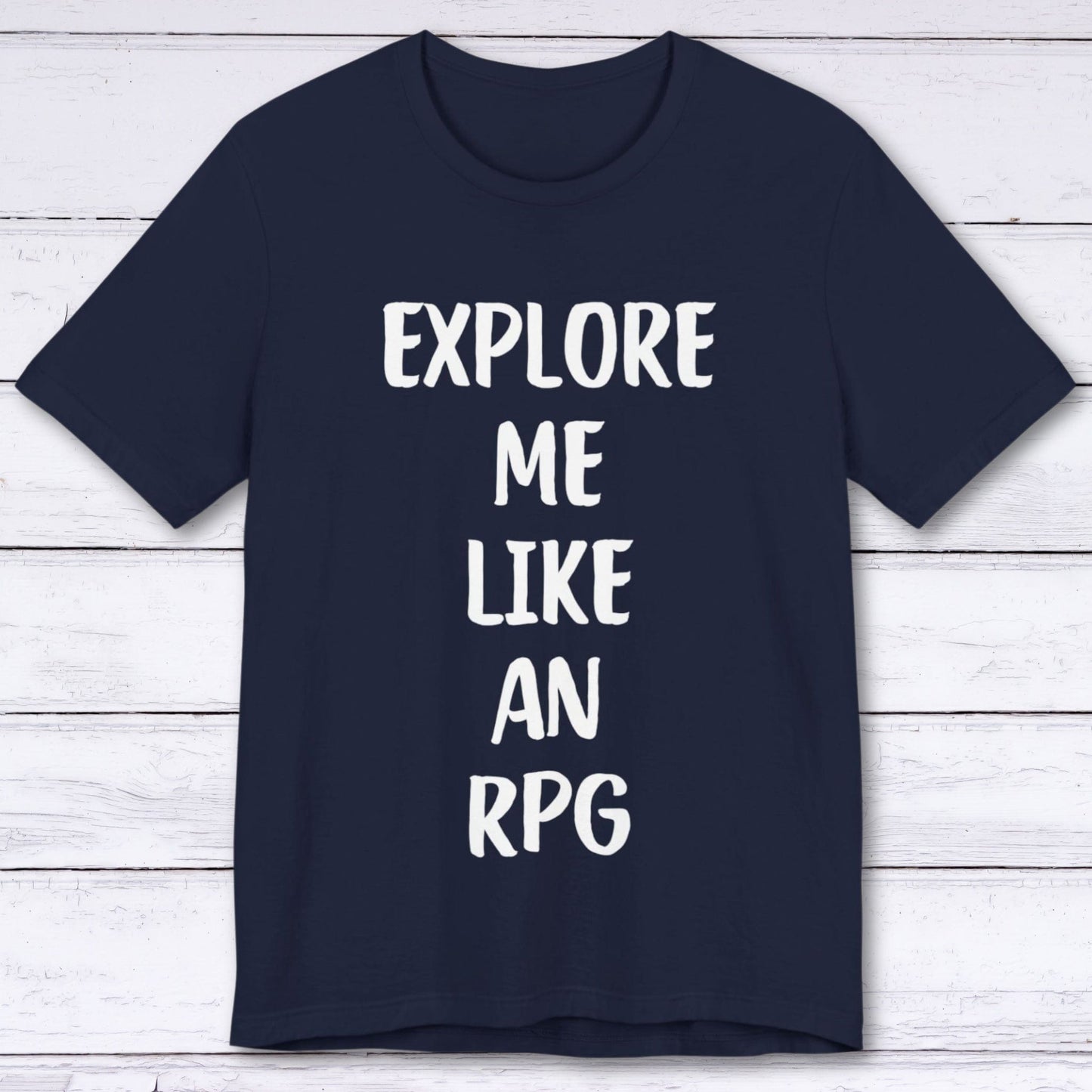 T-Shirt Navy / S Explore Me Like An RPG T-shirt