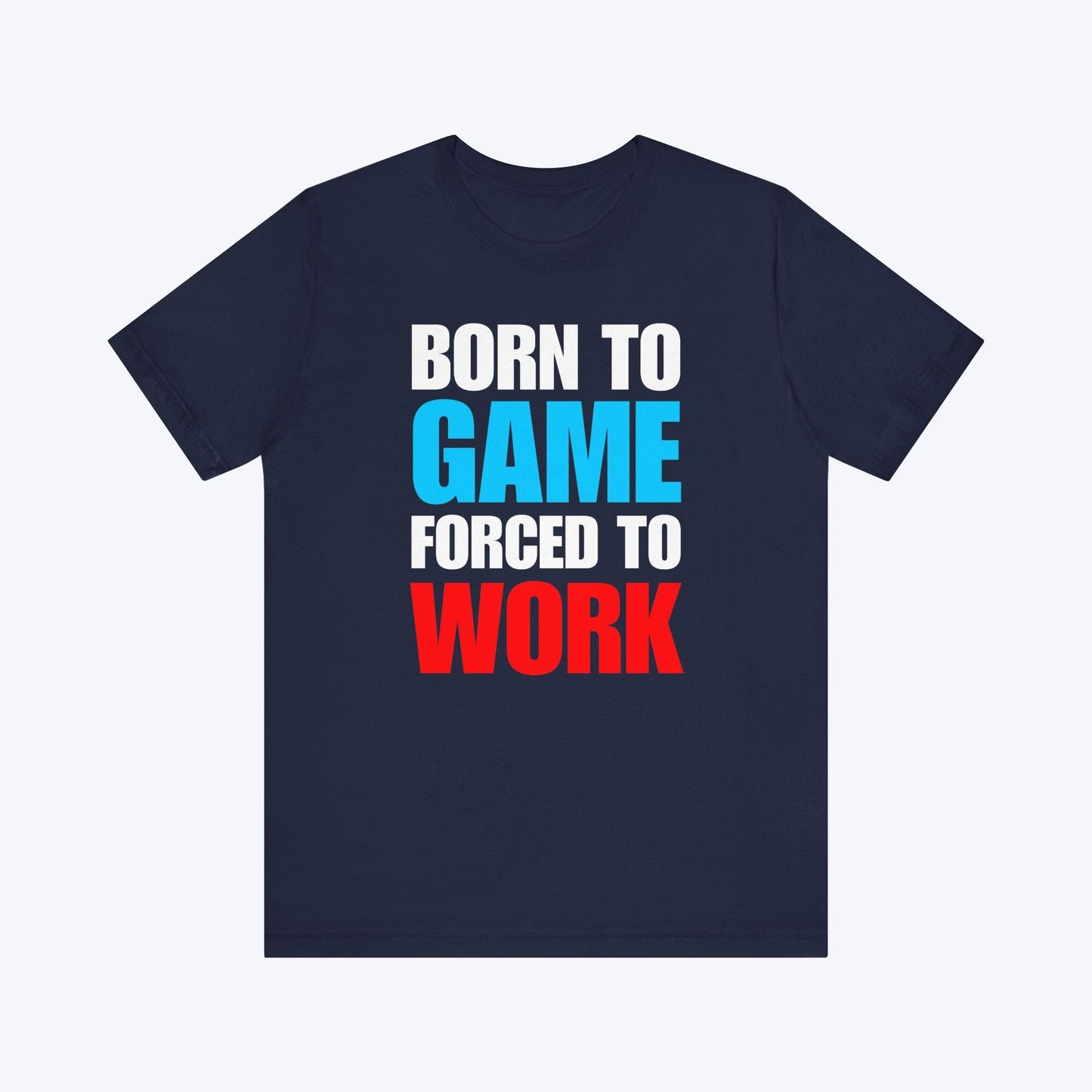 T-Shirt Navy / S Forced to Work Gamer T-shirt