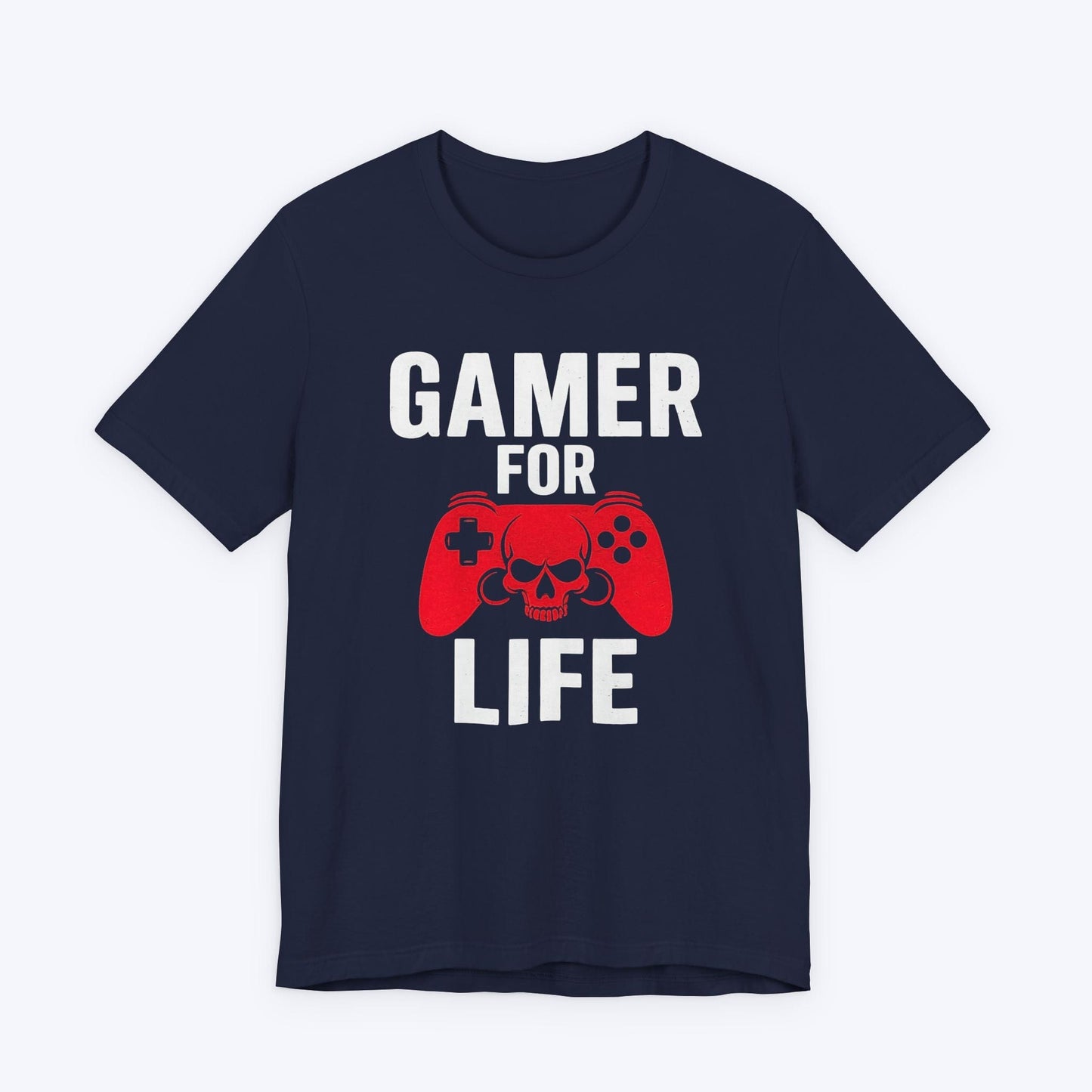 T-Shirt Navy / S Gamer For Life T-shirt