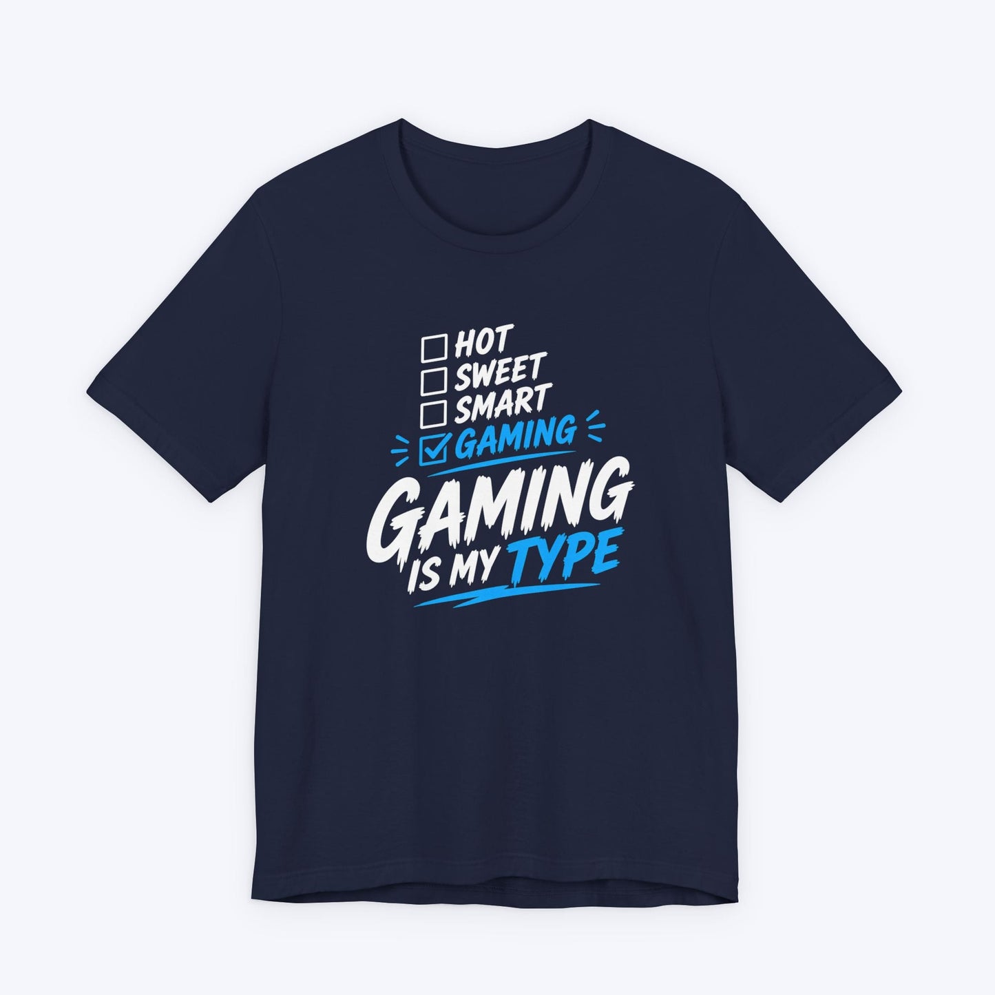 T-Shirt Navy / S Gaming Is My Type T-shirt