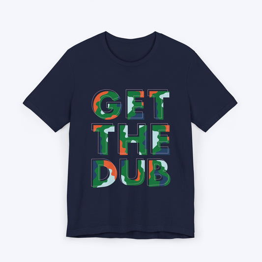 T-Shirt Navy / S Get The Dub Gamer T-shirt