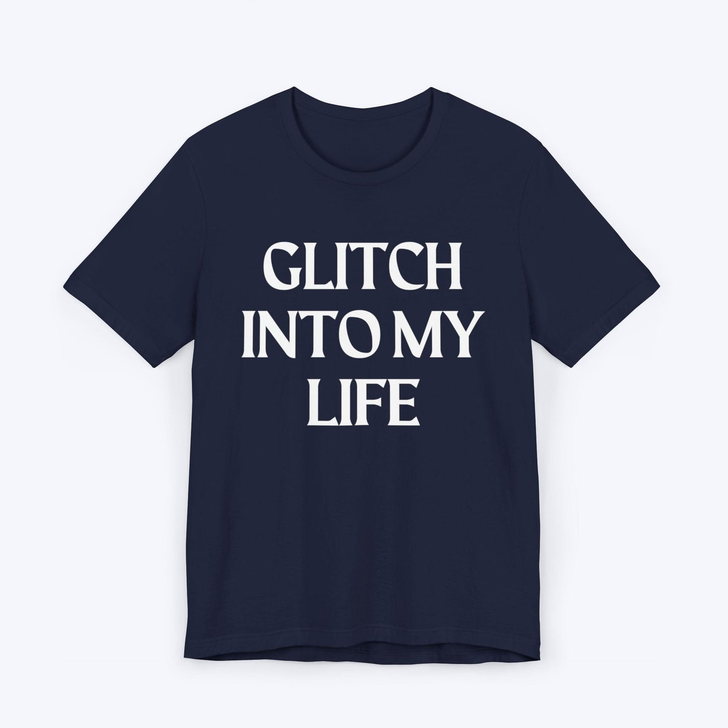 T-Shirt Navy / S Glitch Into My Life T-shirt